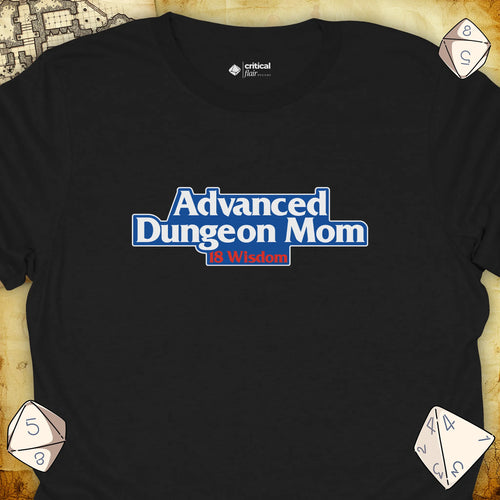 Critical Flair Advanced Dungeon Mom T-Shirt Black / S - Dungeons and Dragons and tabletop RPG gaming apparel