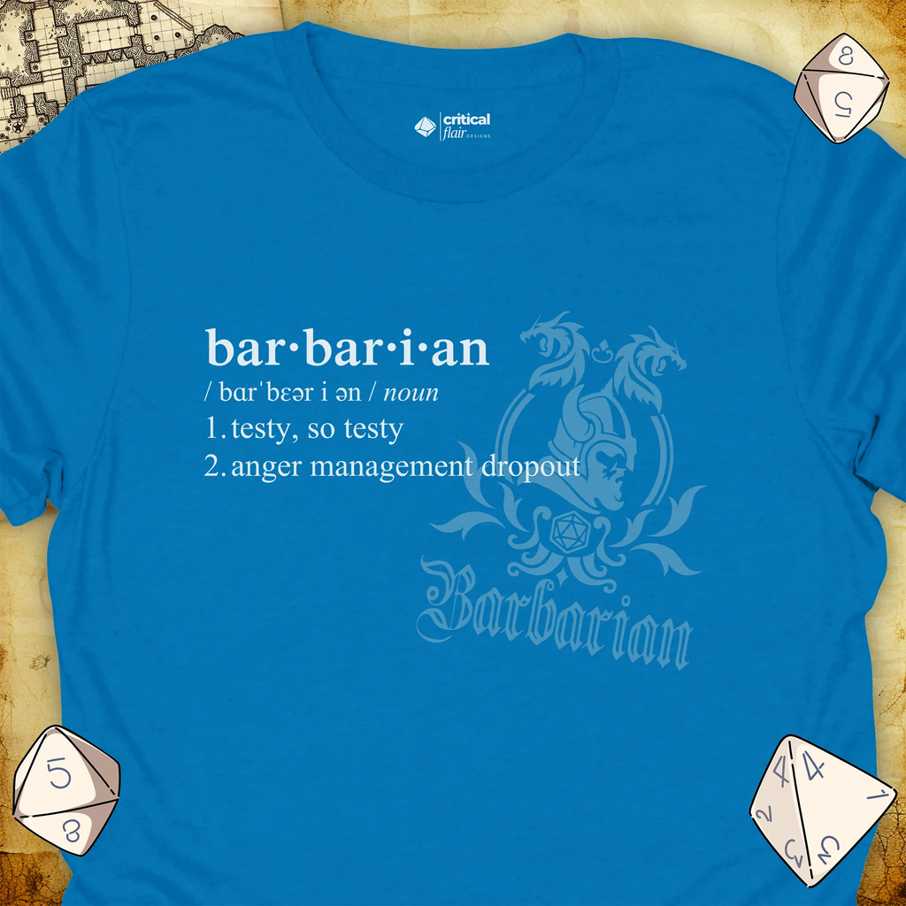 Critical Flair Barbarian Definition T-Shirt Sapphire / S - Dungeons and Dragons and tabletop RPG gaming apparel