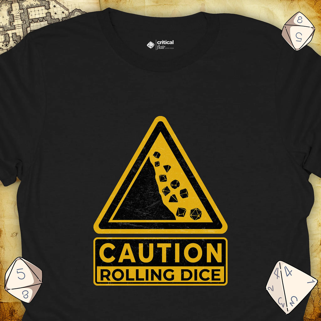 Critical Flair Caution Rolling Dice T-Shirt Black / S - Dungeons and Dragons and tabletop RPG gaming apparel