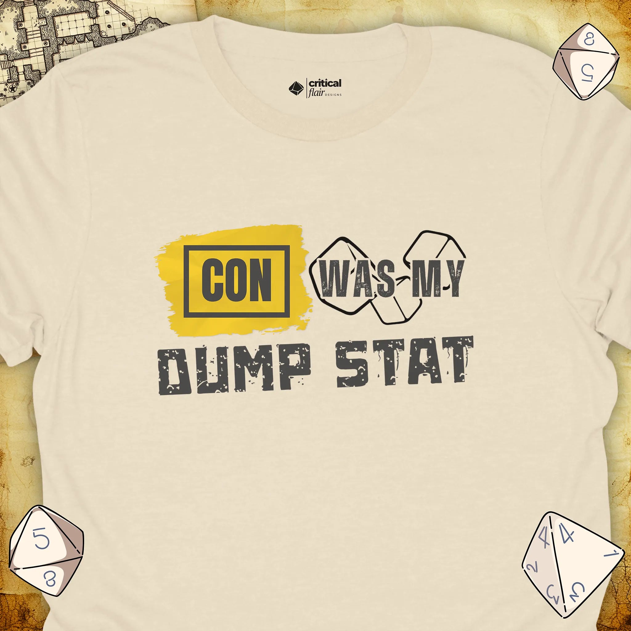 Critical Flair CON Was My Dump Stat T-Shirt Natural / S - Dungeons and Dragons and tabletop RPG gaming apparel