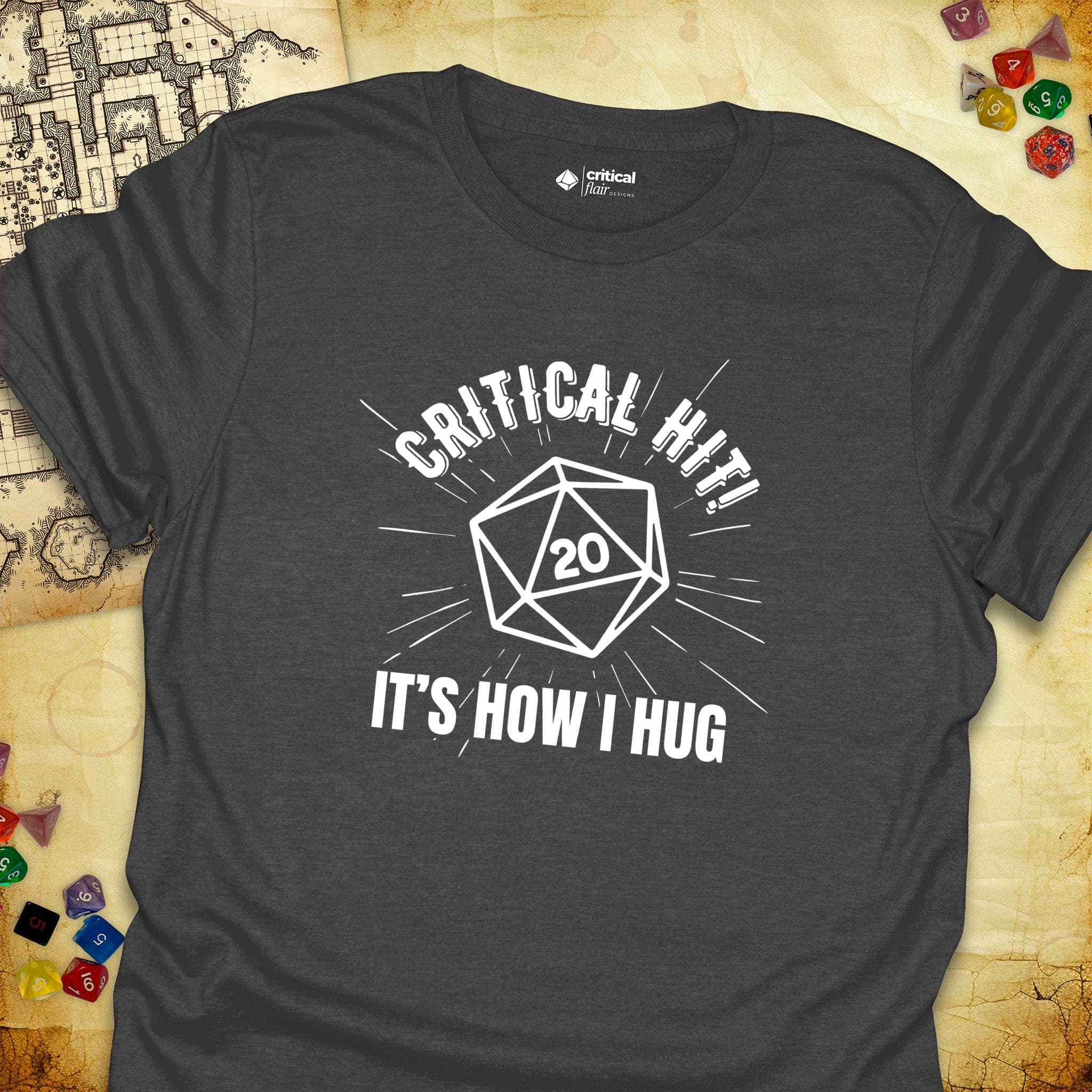 Critical Flair Critical Hit! It's How I Hug T-Shirt Dark Heather / S - Dungeons and Dragons and tabletop RPG gaming apparel