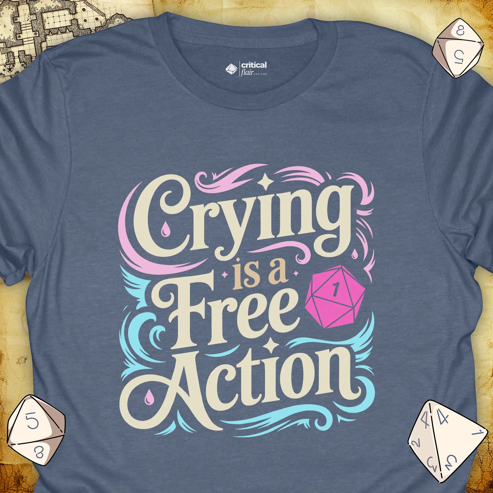 Critical Flair Crying is a Free Action T-Shirt Heather Indigo / S - Dungeons and Dragons and tabletop RPG gaming apparel