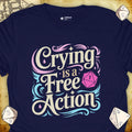 Critical Flair Crying is a Free Action T-Shirt Navy / S - Dungeons and Dragons and tabletop RPG gaming apparel