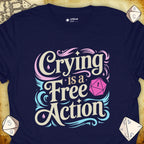 Critical Flair Crying is a Free Action T-Shirt Navy / S - Dungeons and Dragons and tabletop RPG gaming apparel