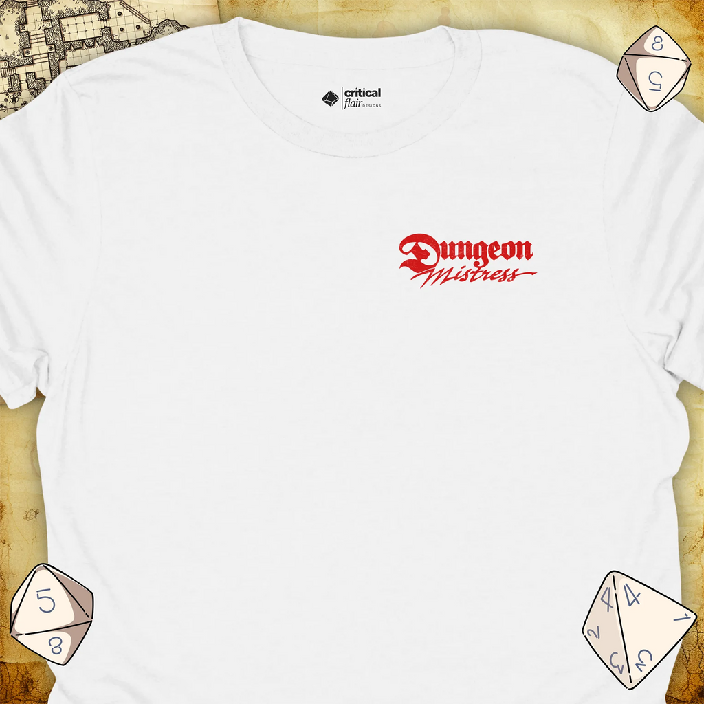 Critical Flair Dungeon Mistress (Badge) T-Shirt White / S - Dungeons and Dragons and tabletop RPG gaming apparel