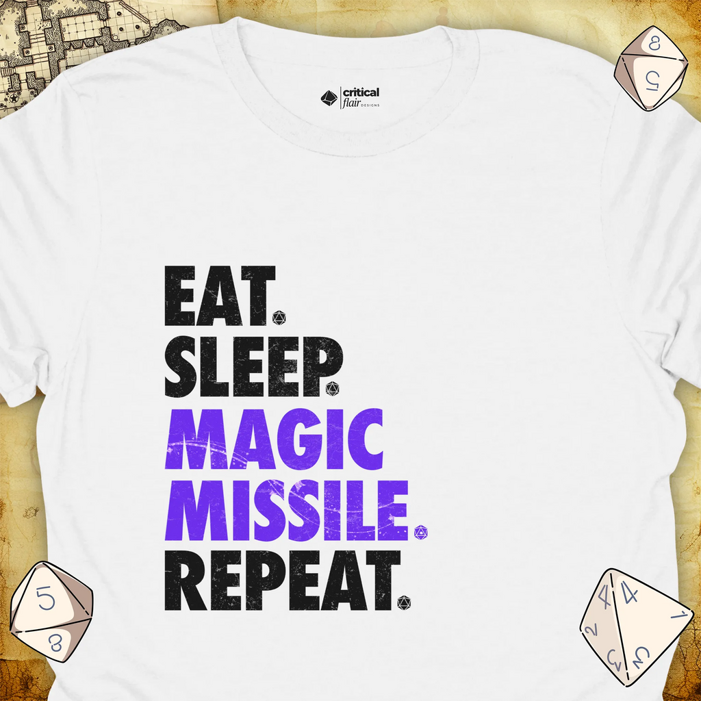 Critical Flair Eat. Sleep. Magic Missile. Repeat. T-Shirt White / S - Dungeons and Dragons and tabletop RPG gaming apparel