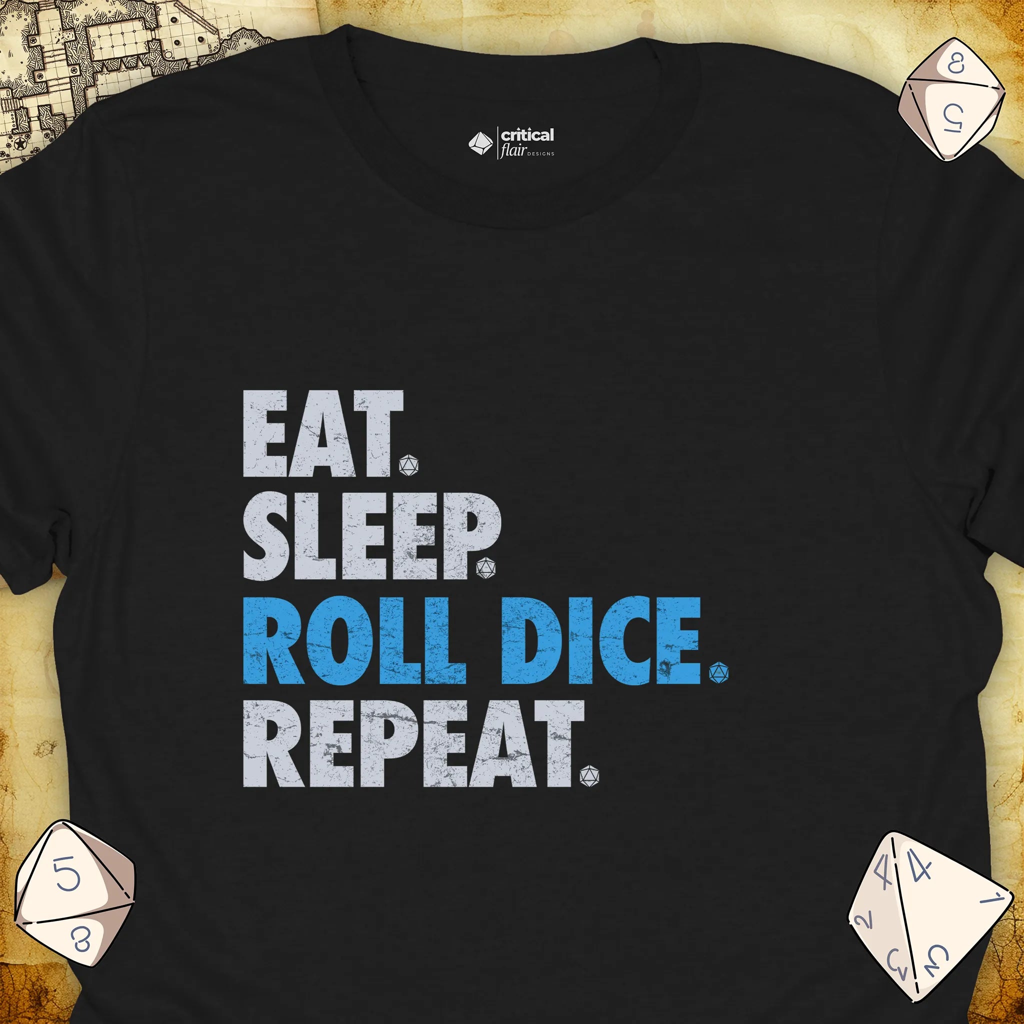 Critical Flair Eat. Sleep. Roll Dice. Repeat. T-Shirt Black / S - Dungeons and Dragons and tabletop RPG gaming apparel