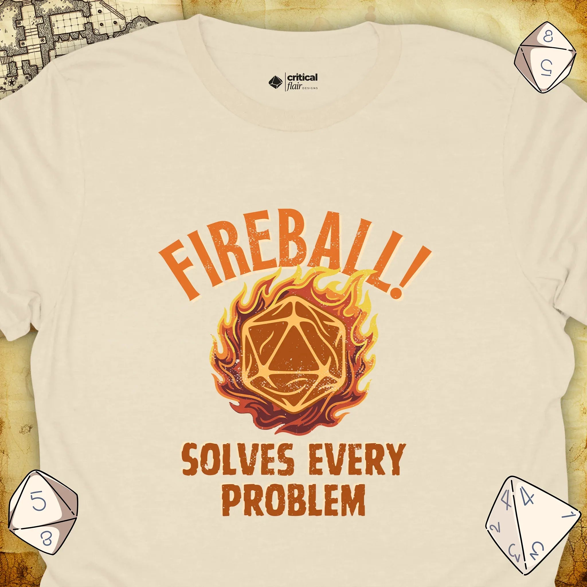 Critical Flair Fireball Solves Every Problem T-Shirt Natural / S - Dungeons and Dragons and tabletop RPG gaming apparel