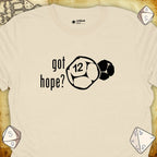 Critical Flair got hope? Daggerheart T-Shirt Natural / S - Dungeons and Dragons and tabletop RPG gaming apparel