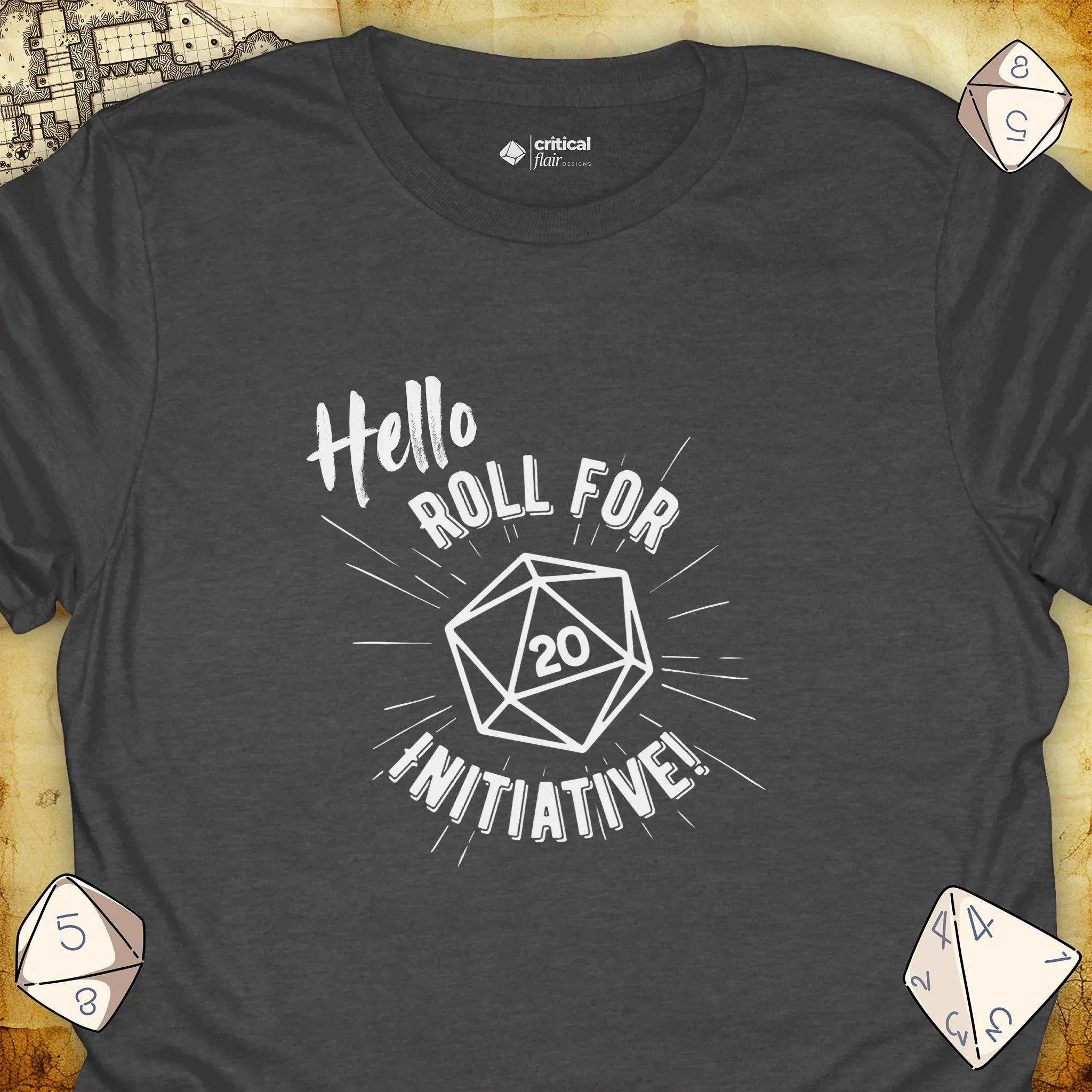 Critical Flair Hello. Roll for Initiative! T-Shirt Dark Heather / S - Dungeons and Dragons and tabletop RPG gaming apparel