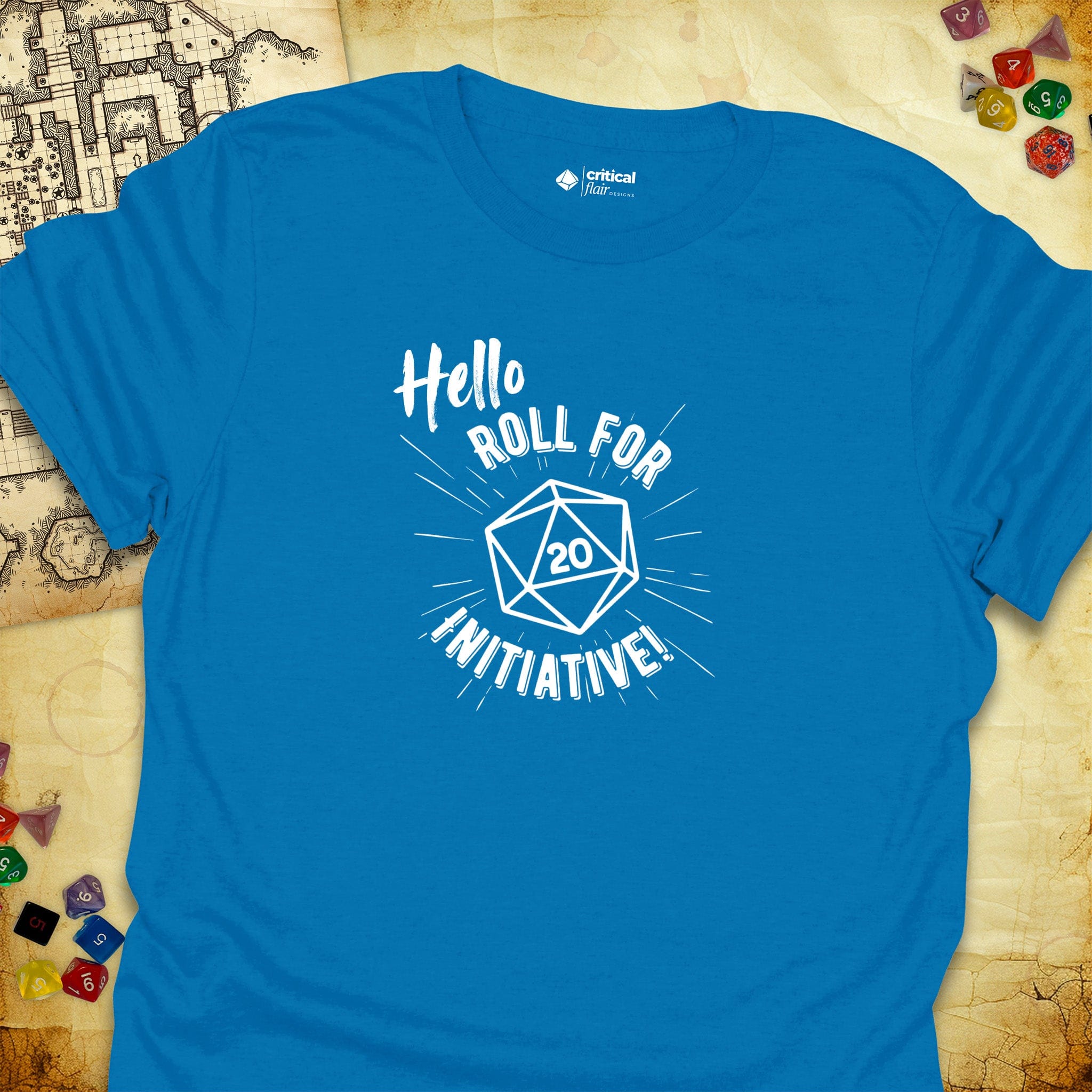 Critical Flair Hello. Roll for Initiative! T-Shirt Sapphire / S - Dungeons and Dragons and tabletop RPG gaming apparel