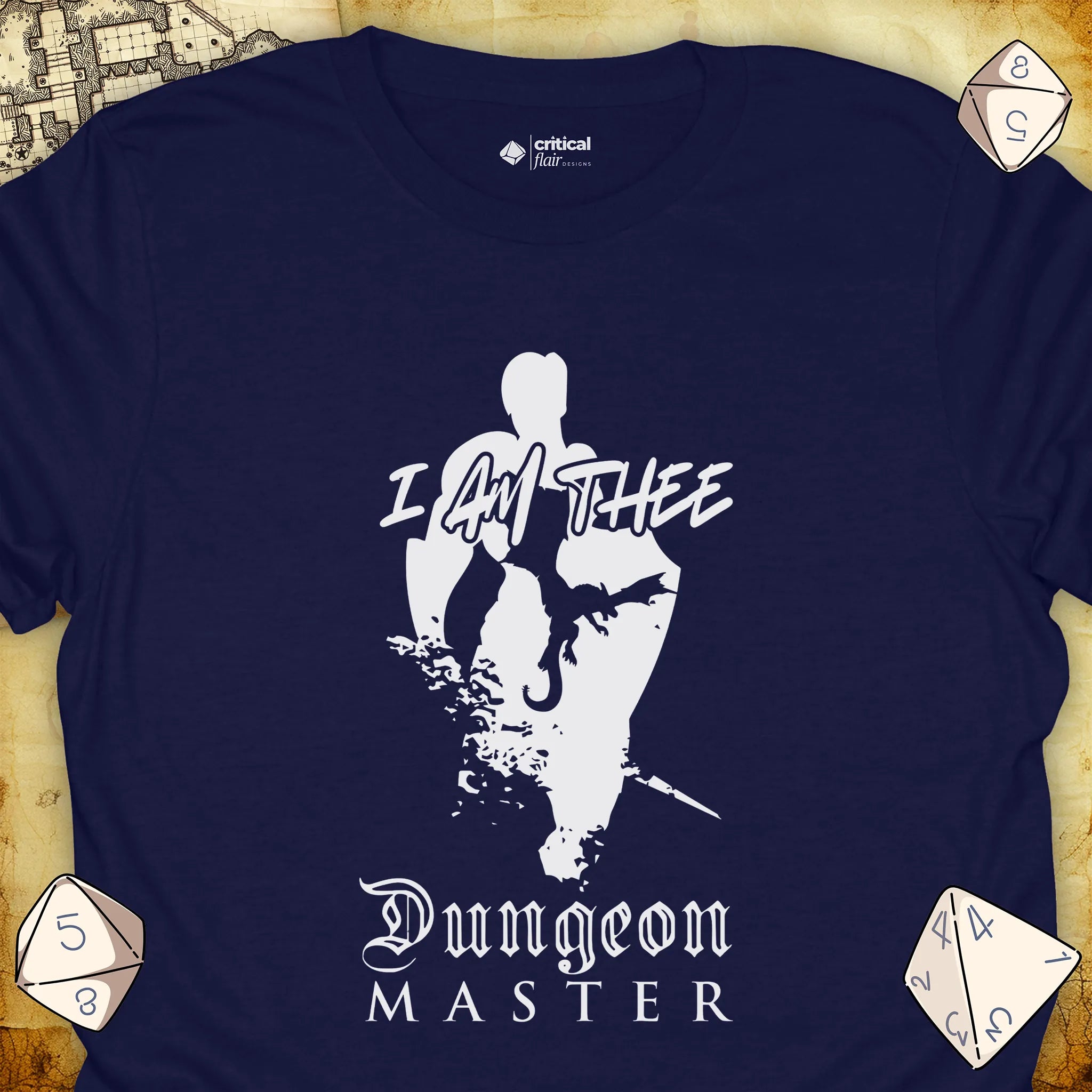 Critical Flair I Am Thee DM - Fighter T-Shirt Navy / S - Dungeons and Dragons and tabletop RPG gaming apparel