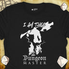 Critical Flair I Am Thee DM - Giant T-Shirt Black / S - Dungeons and Dragons and tabletop RPG gaming apparel