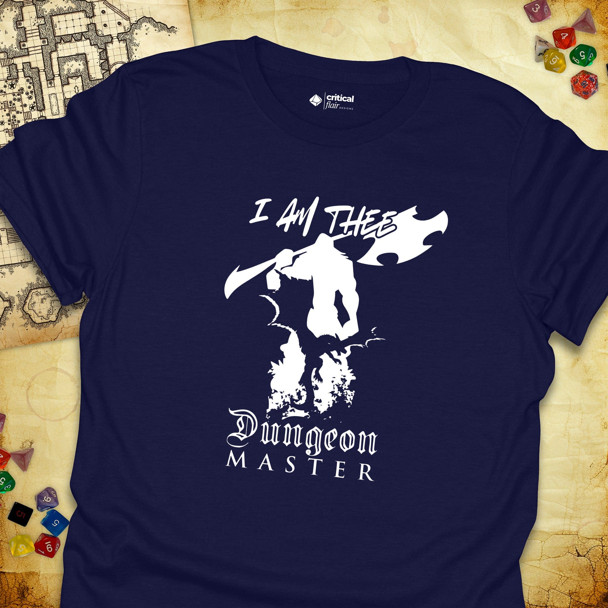 Critical Flair I Am Thee DM - Giant T-Shirt Navy / S - Dungeons and Dragons and tabletop RPG gaming apparel