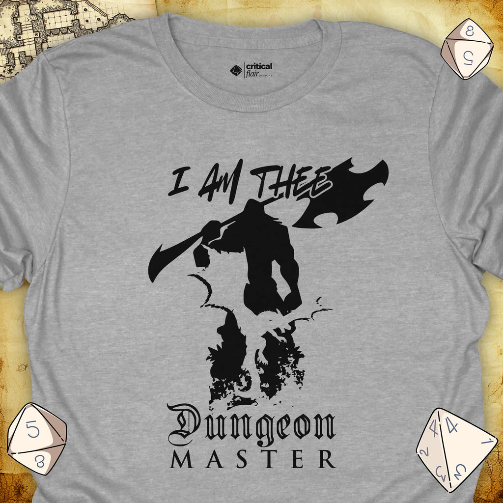 Critical Flair I Am Thee DM - Giant T-Shirt Sport Grey / S - Dungeons and Dragons and tabletop RPG gaming apparel
