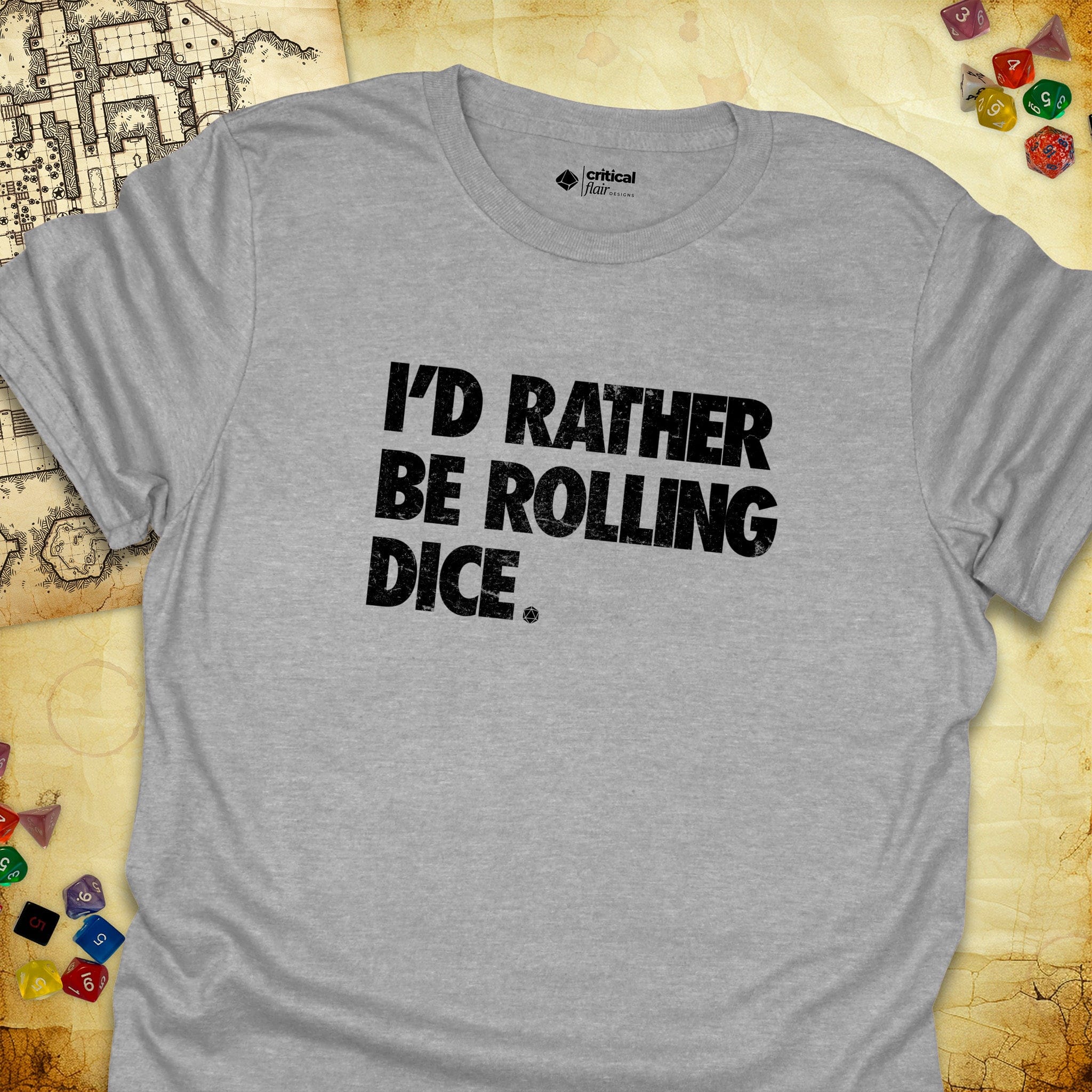 Critical Flair I'd Rather Be Rolling Dice. T-Shirt Sport Grey / S - Dungeons and Dragons and tabletop RPG gaming apparel