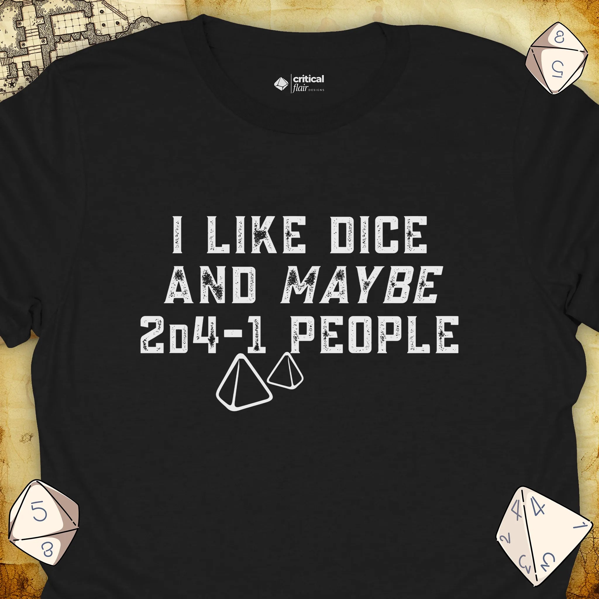 Critical Flair I Like Dice and Maybe 2D4-1 People (New) T-Shirt Black / S - Dungeons and Dragons and tabletop RPG gaming apparel