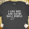 Critical Flair I Like Dice and Maybe 2D4-1 People (New) T-Shirt Dark Heather / S - Dungeons and Dragons and tabletop RPG gaming apparel