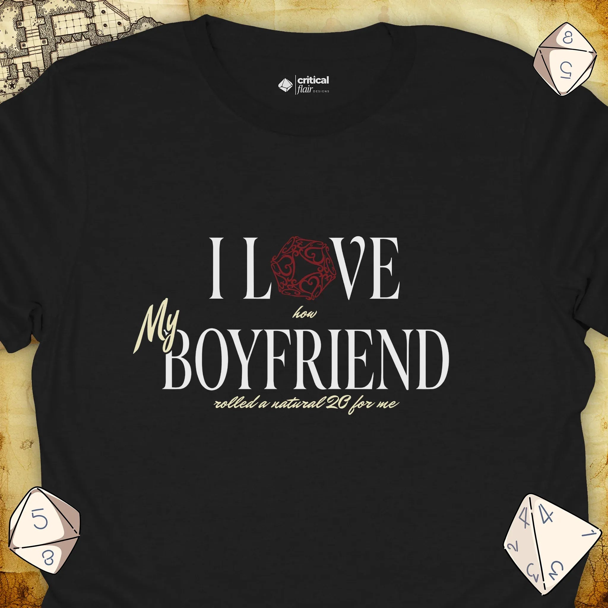Critical Flair I Love My Boyfriend T-Shirt Black / S - Dungeons and Dragons and tabletop RPG gaming apparel