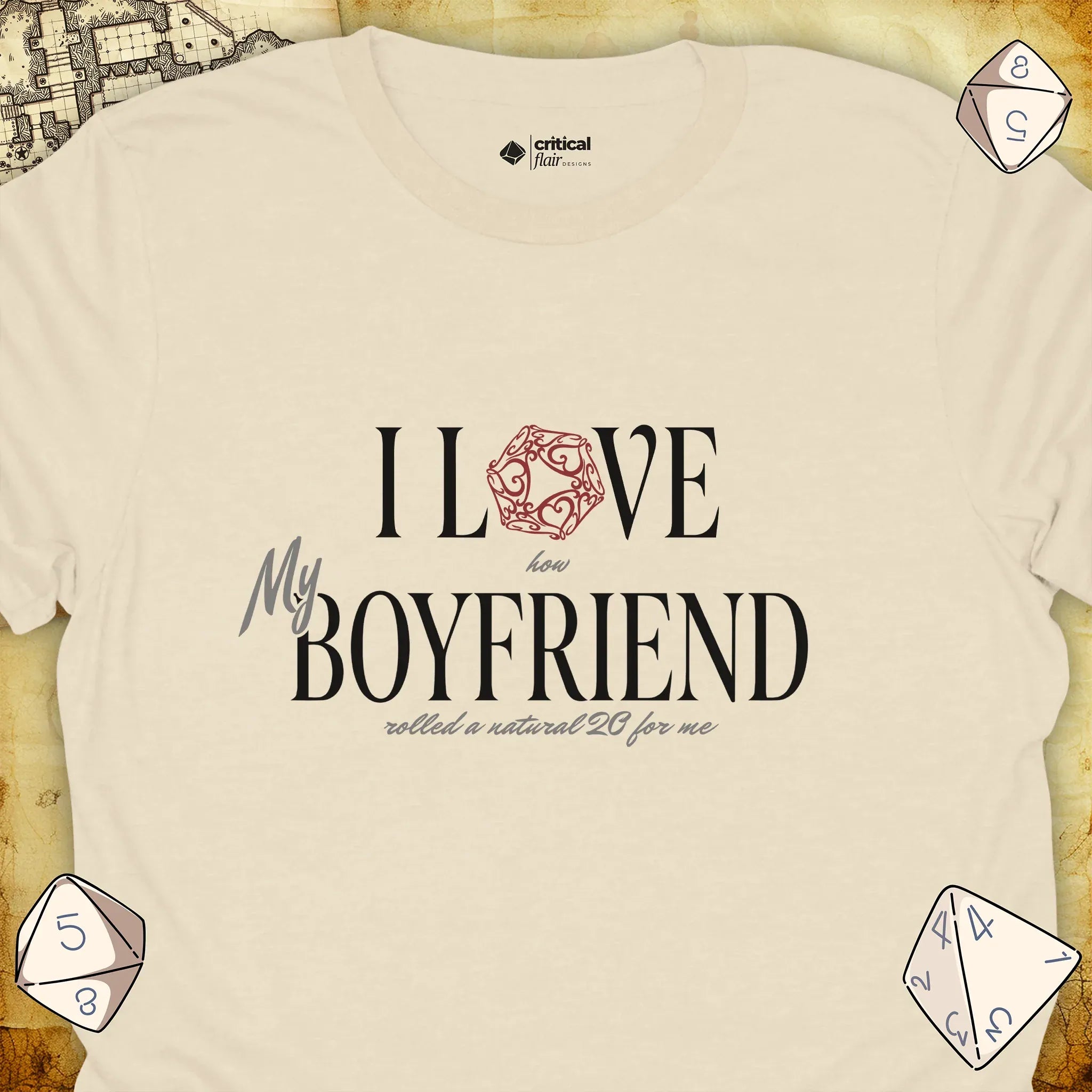 Critical Flair I Love My Boyfriend T-Shirt Natural / S - Dungeons and Dragons and tabletop RPG gaming apparel