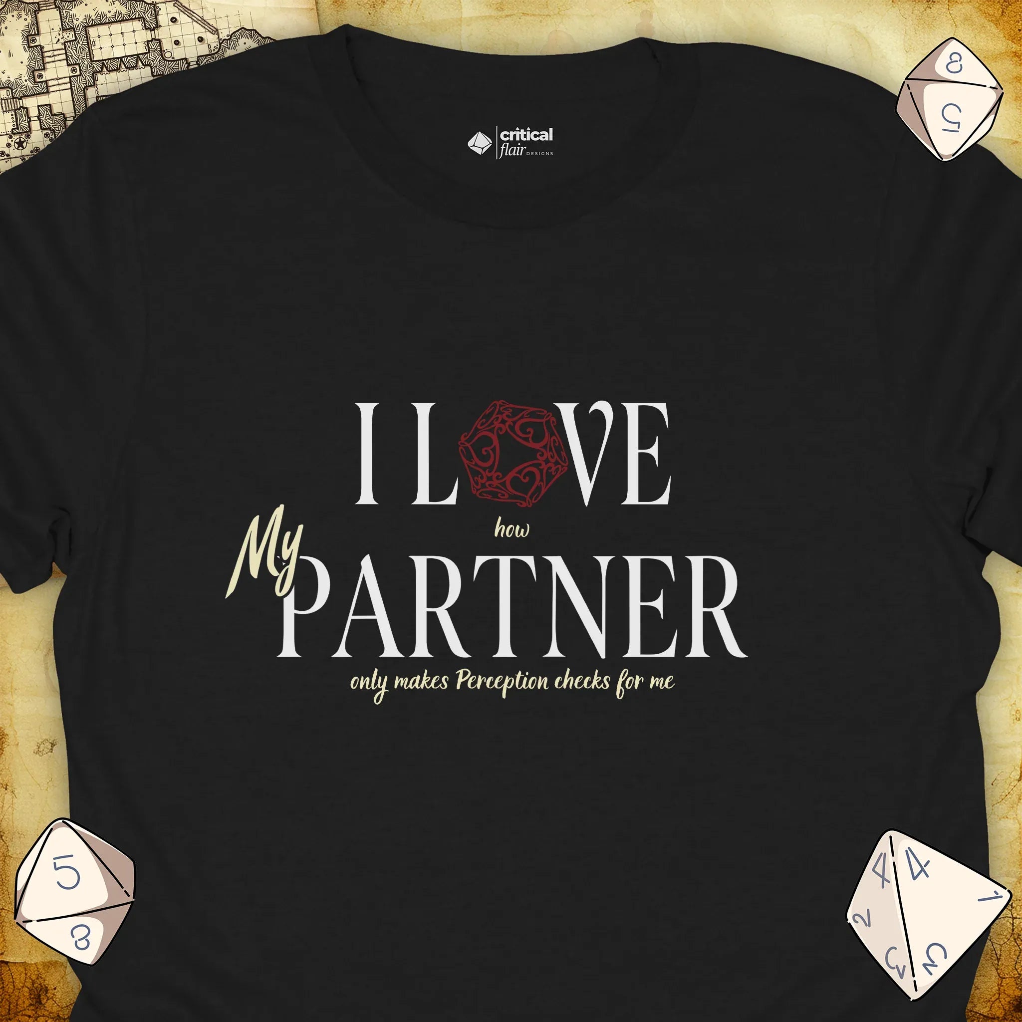 Critical Flair I Love My Partner T-Shirt Black / S - Dungeons and Dragons and tabletop RPG gaming apparel