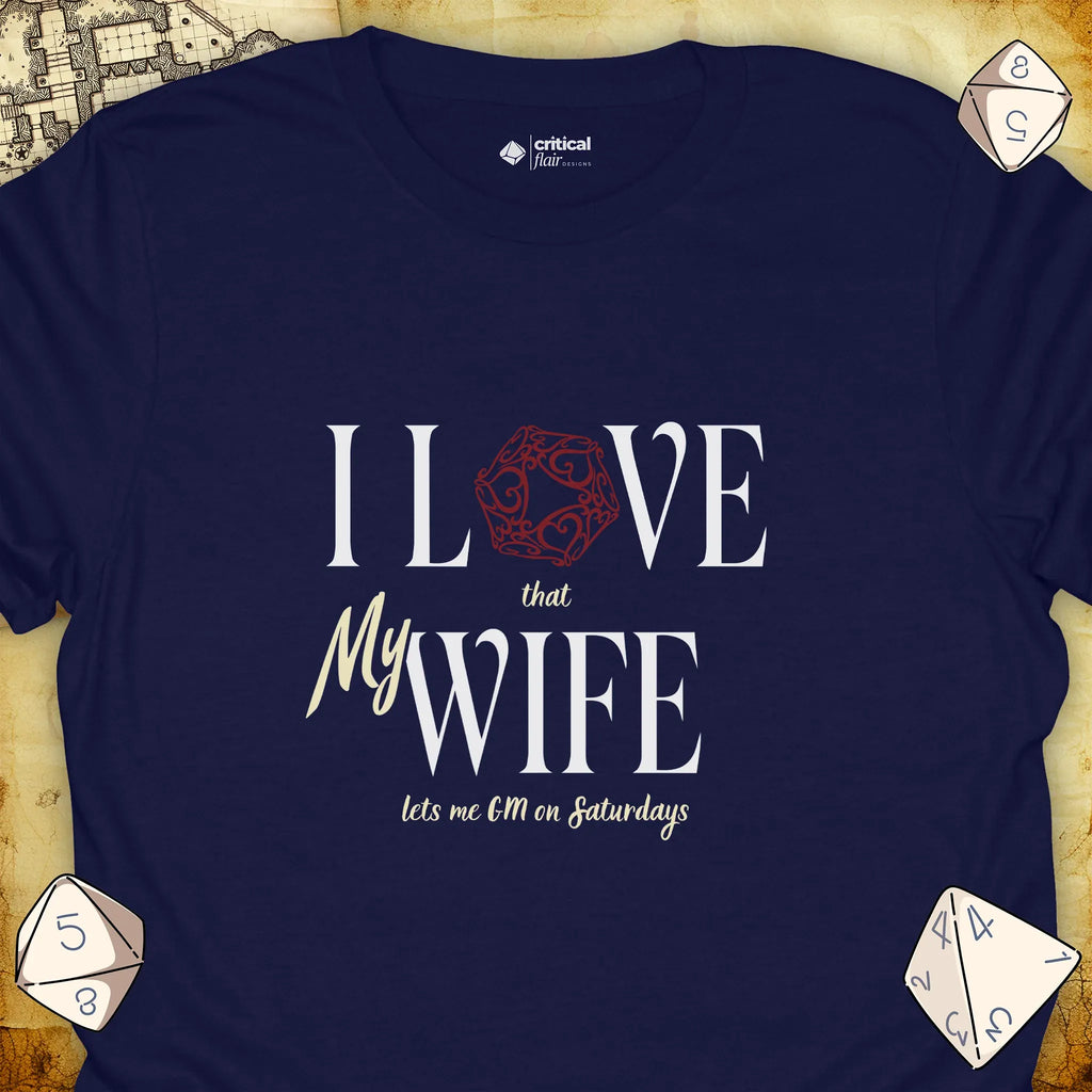 Critical Flair I Love My Wife T-Shirt Navy / S - Dungeons and Dragons and tabletop RPG gaming apparel