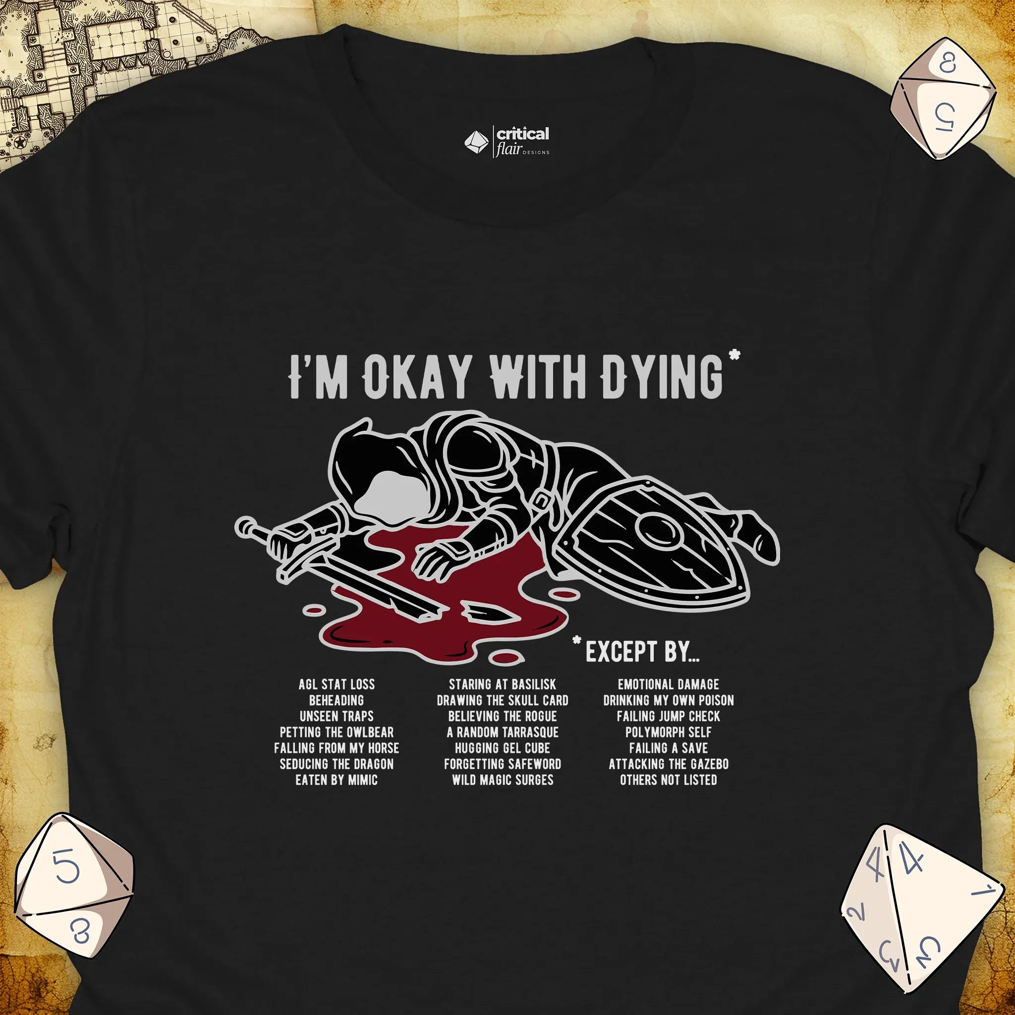 Critical Flair I'm Okay With Dying* T-Shirt Black / S - Dungeons and Dragons and tabletop RPG gaming apparel