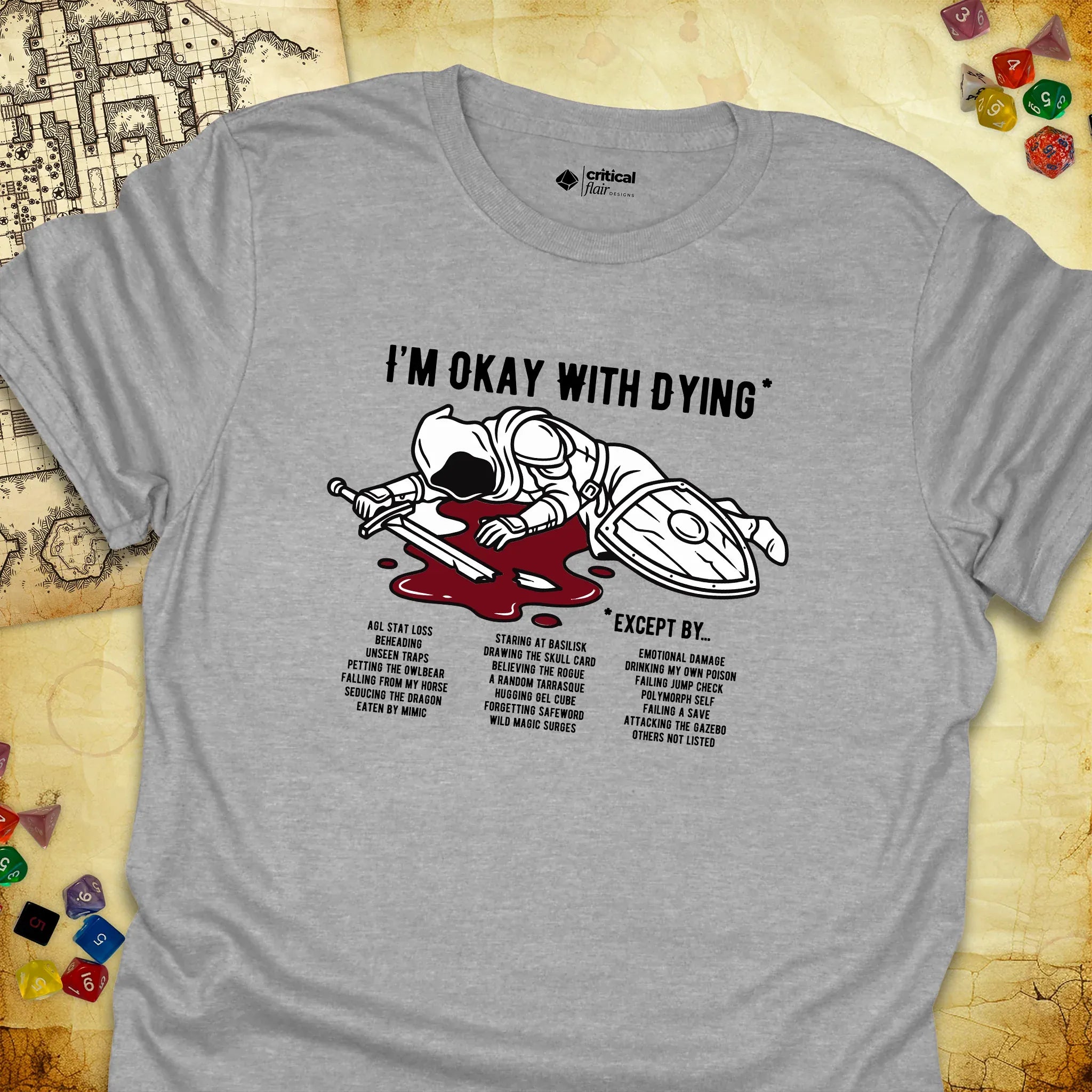 Critical Flair I'm Okay With Dying* T-Shirt Sport Grey / S - Dungeons and Dragons and tabletop RPG gaming apparel