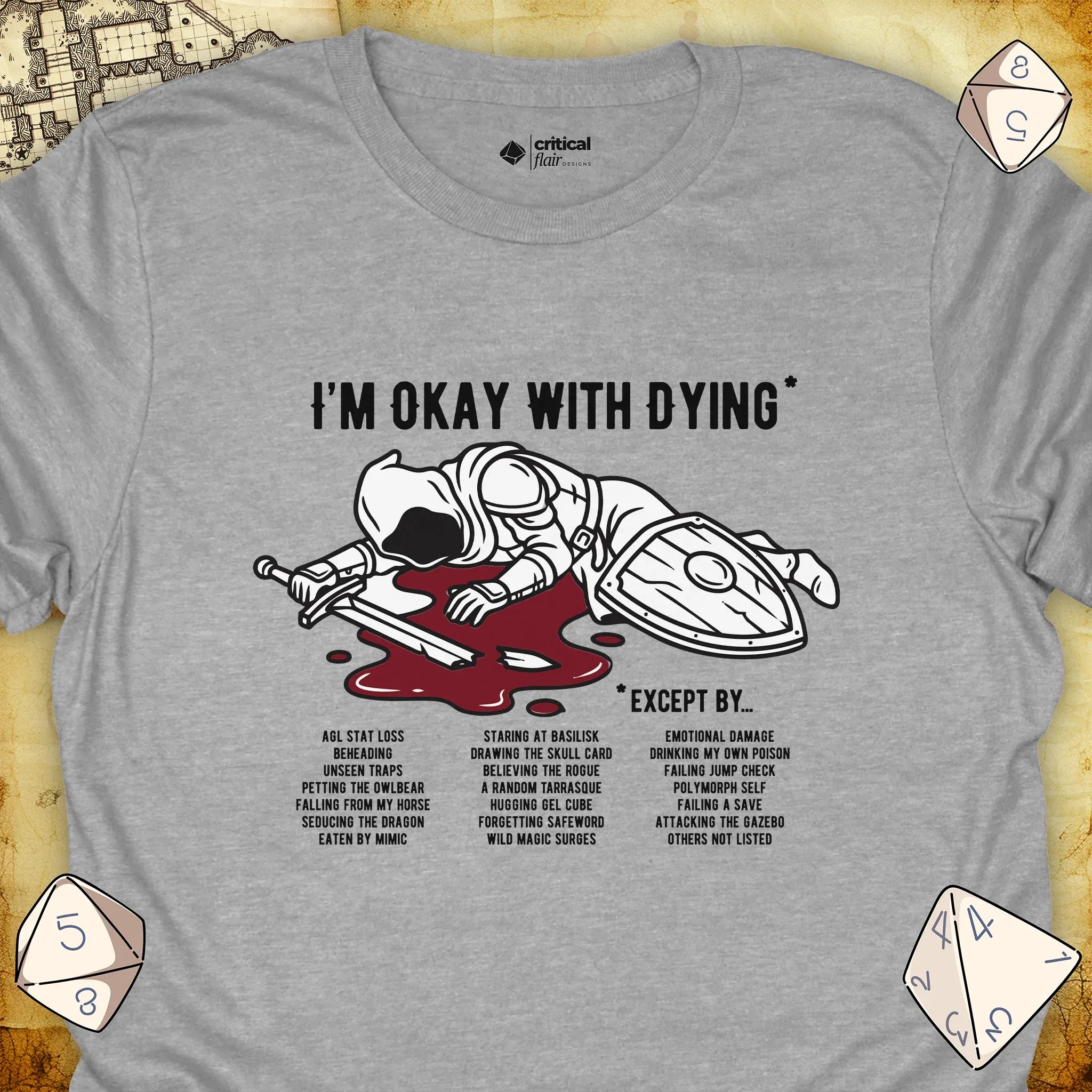 Critical Flair I'm Okay With Dying* T-Shirt Sport Grey / S - Dungeons and Dragons and tabletop RPG gaming apparel