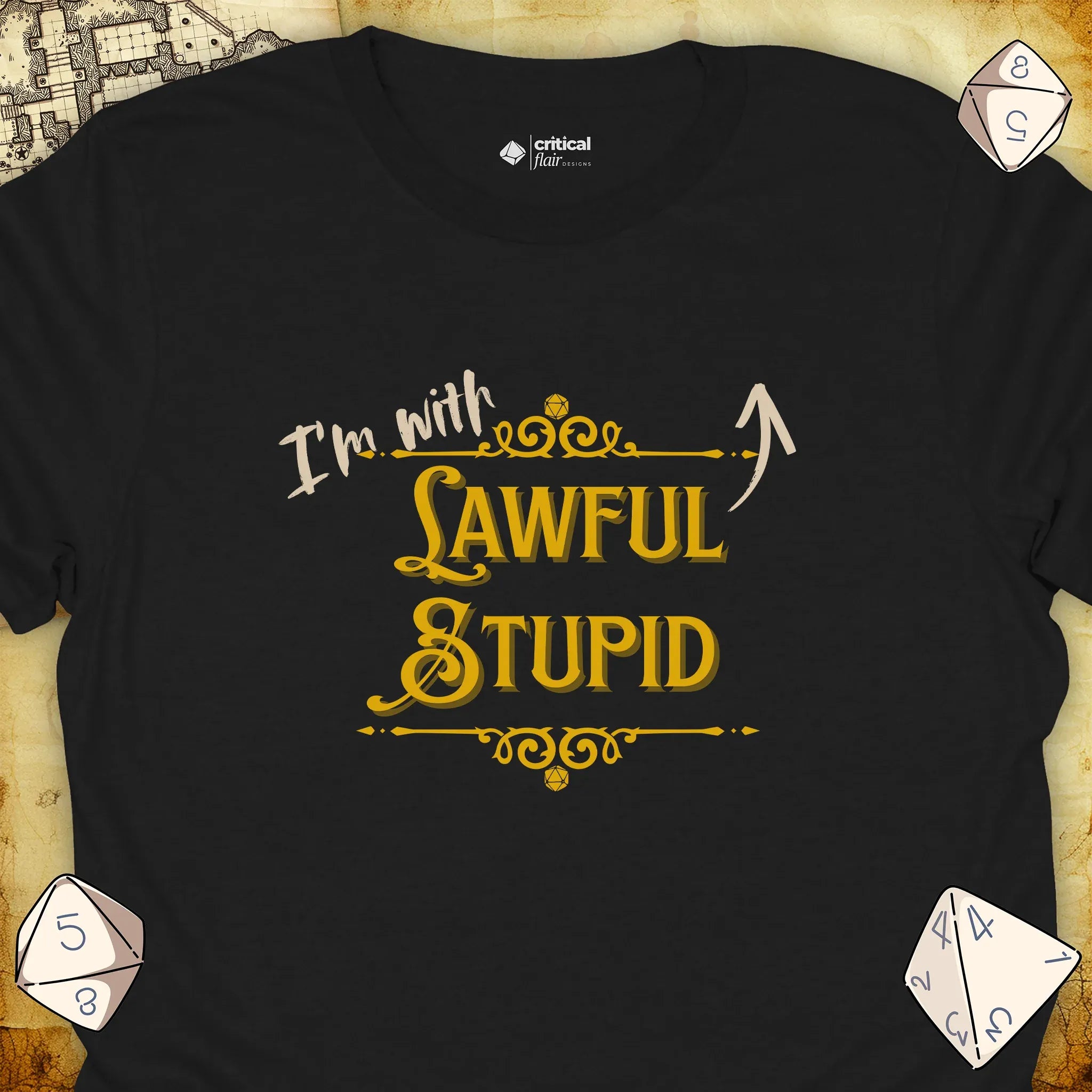 Critical Flair I'm With Lawful Stupid T-Shirt Black / S - Dungeons and Dragons and tabletop RPG gaming apparel