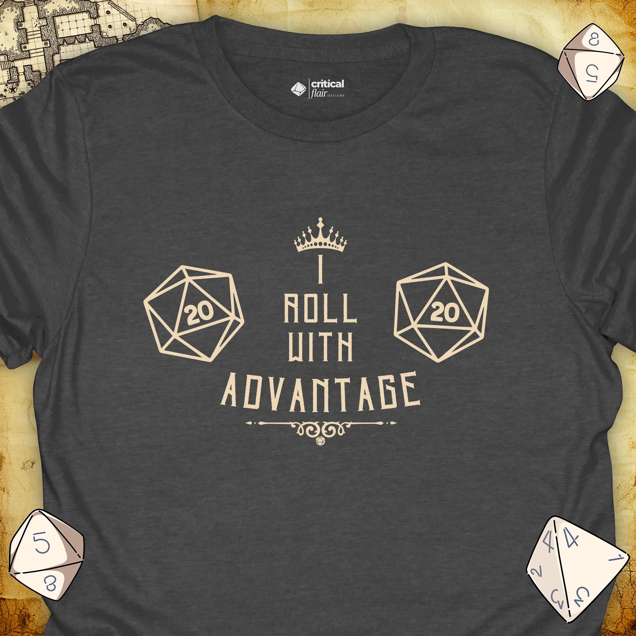 Critical Flair I Roll With Advantage T-Shirt Dark Heather / S - Dungeons and Dragons and tabletop RPG gaming apparel