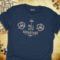 Critical Flair I Roll With Advantage T-Shirt Heather Navy / S - Dungeons and Dragons and tabletop RPG gaming apparel