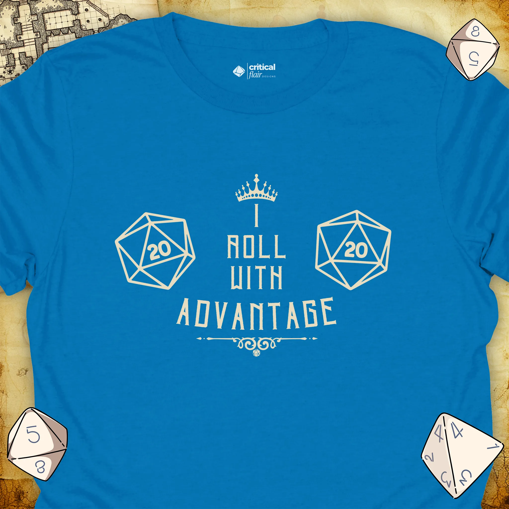 Critical Flair I Roll With Advantage T-Shirt Sapphire / S - Dungeons and Dragons and tabletop RPG gaming apparel