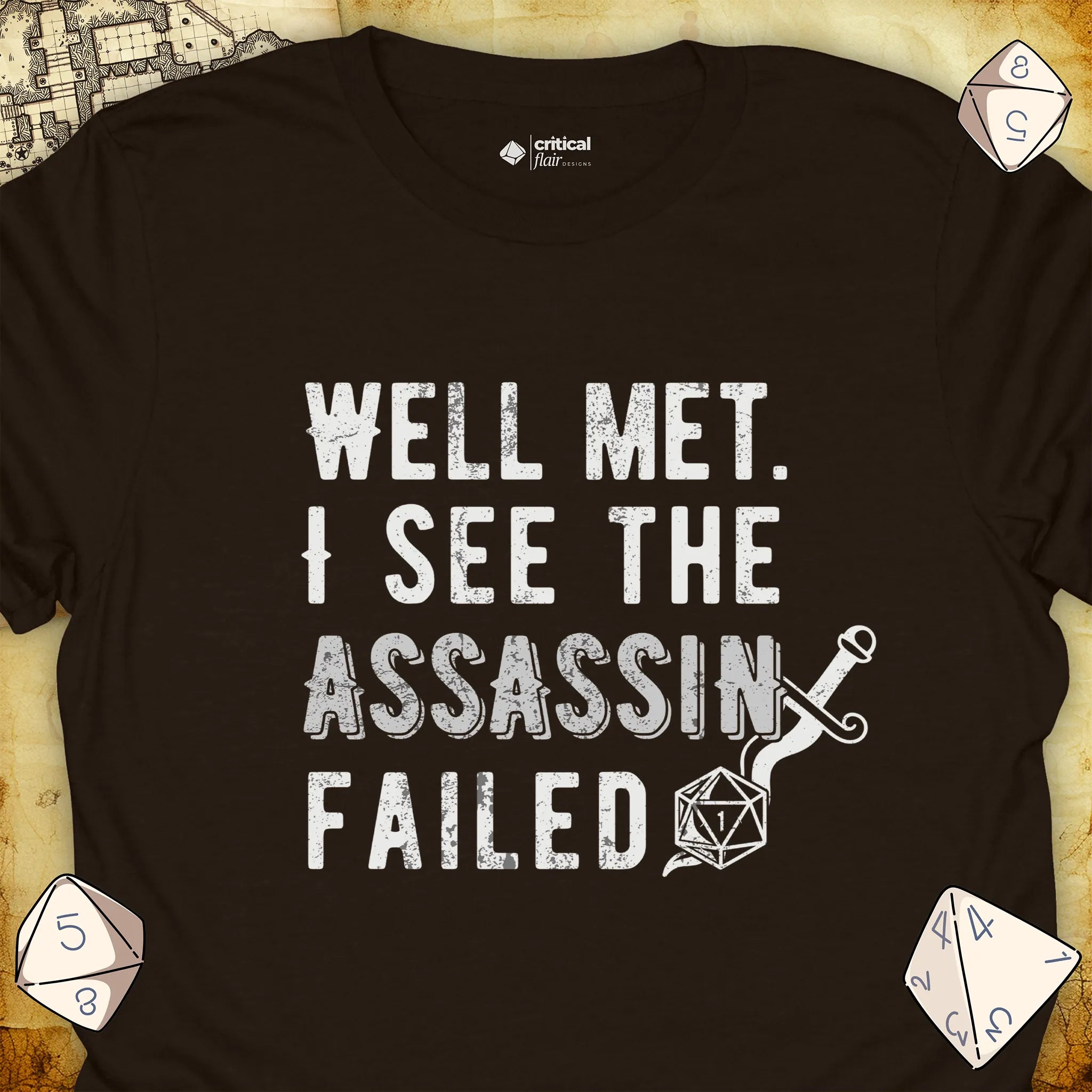 Critical Flair I See the Assassin Failed T-Shirt Dark Chocolate / S - Dungeons and Dragons and tabletop RPG gaming apparel