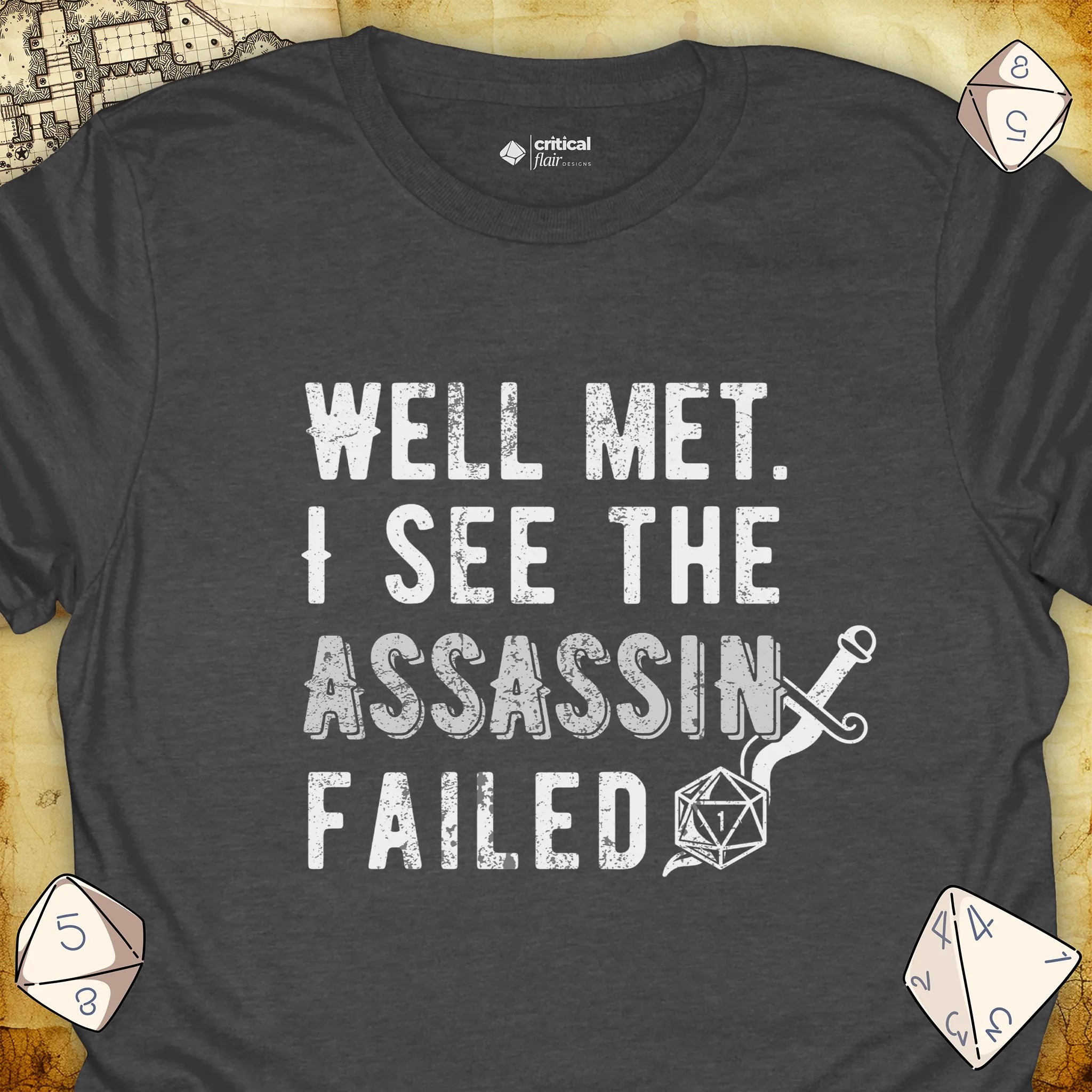 Critical Flair I See the Assassin Failed T-Shirt Dark Heather / S - Dungeons and Dragons and tabletop RPG gaming apparel