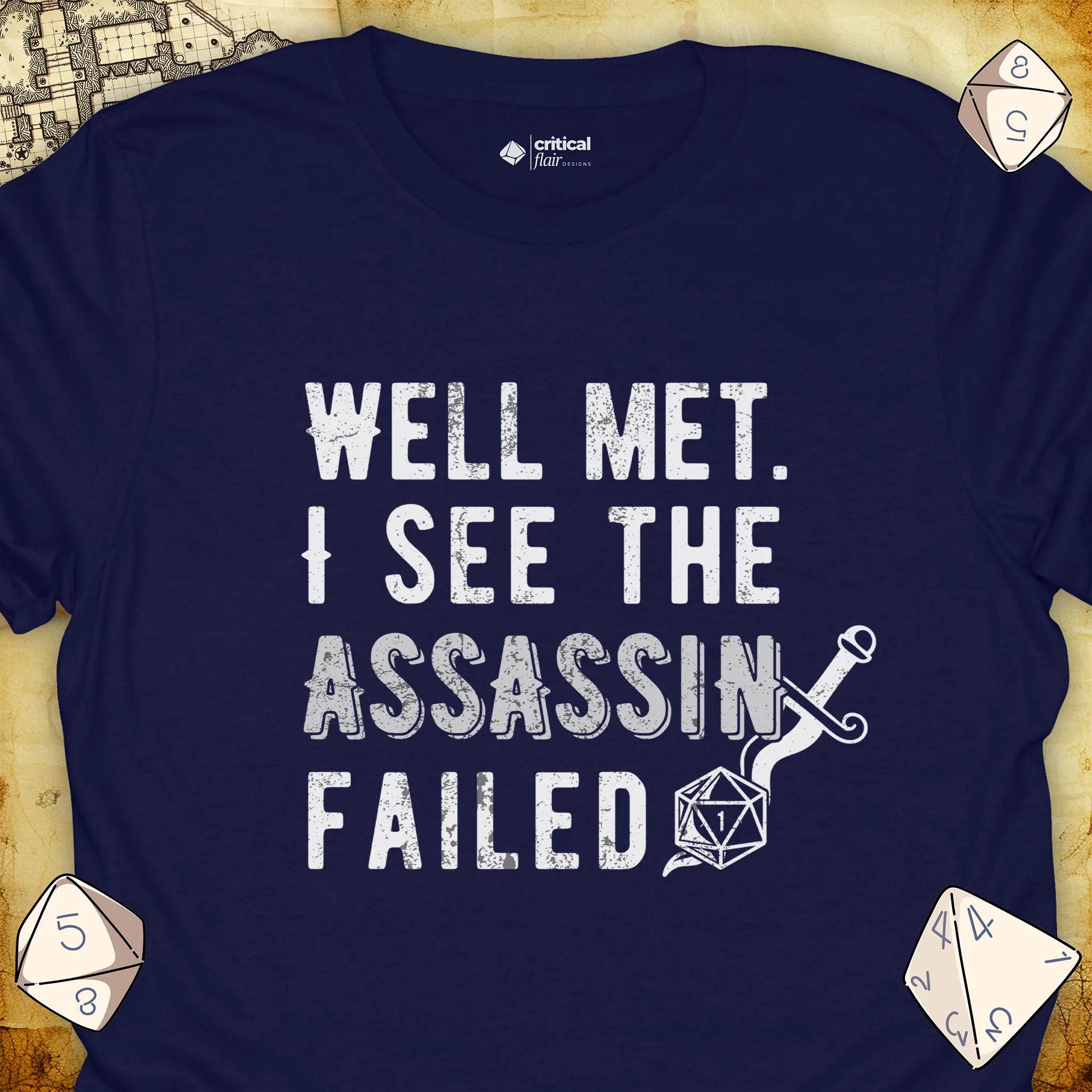 Critical Flair I See the Assassin Failed T-Shirt Navy / S - Dungeons and Dragons and tabletop RPG gaming apparel