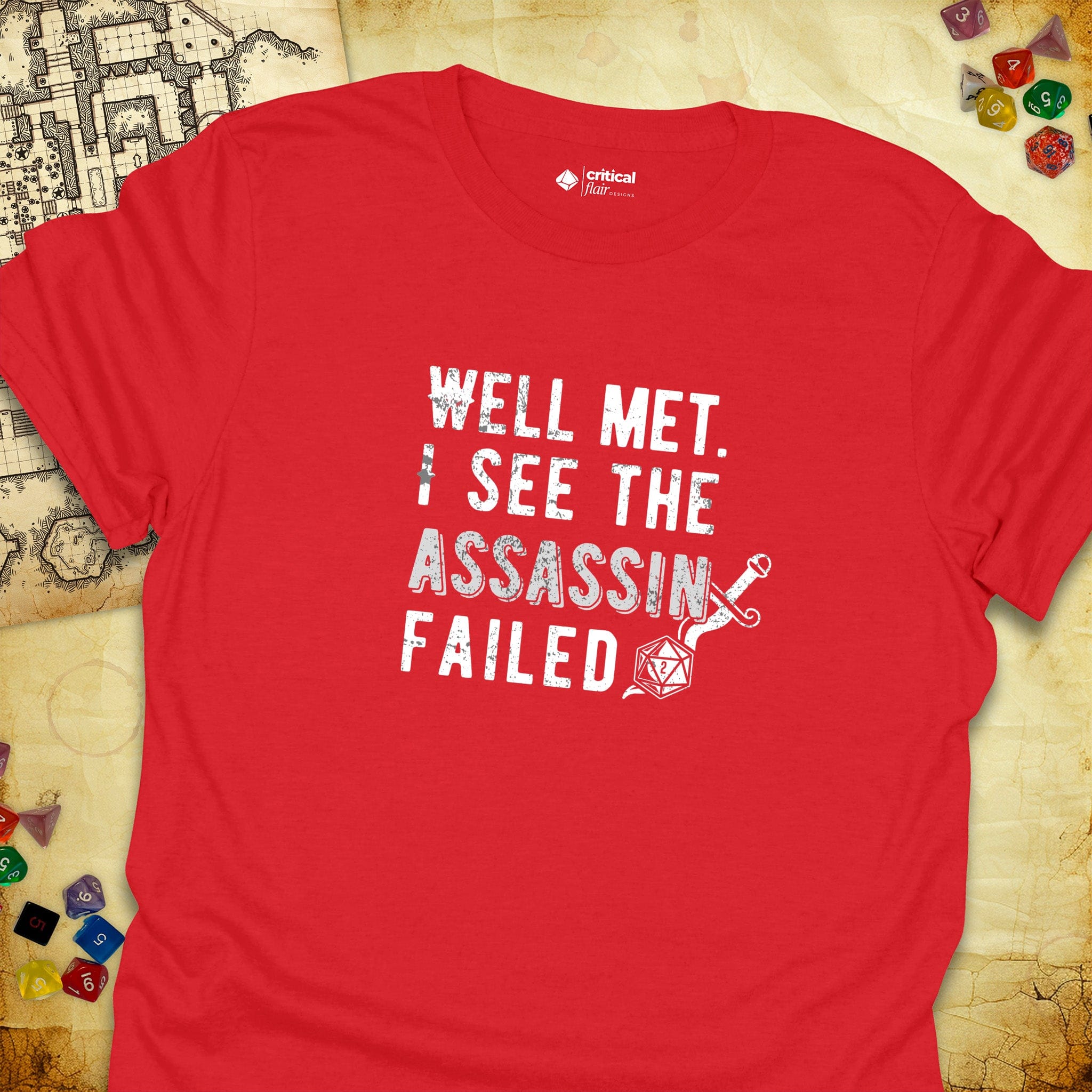 Critical Flair I See the Assassin Failed T-Shirt Red / S - Dungeons and Dragons and tabletop RPG gaming apparel