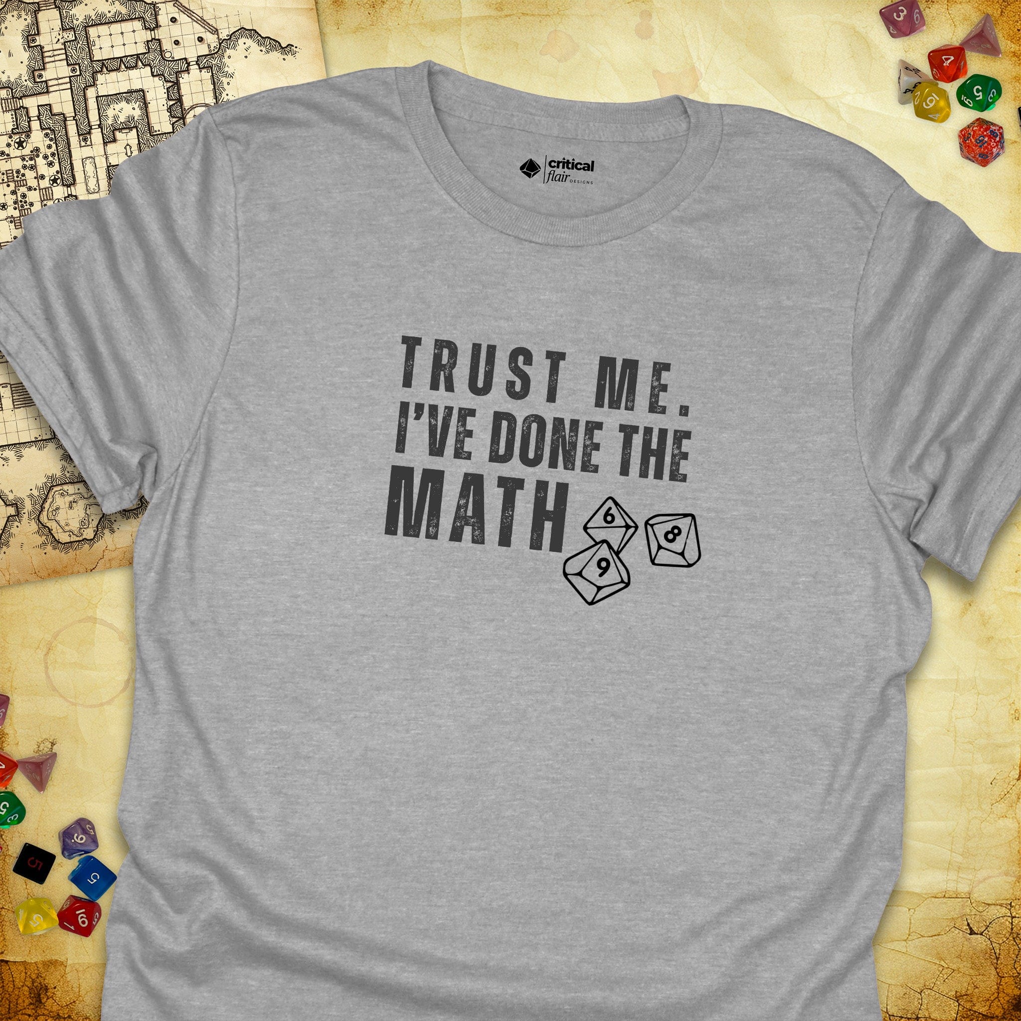Critical Flair I've Done the Math T-Shirt Sport Grey / S - Dungeons and Dragons and tabletop RPG gaming apparel