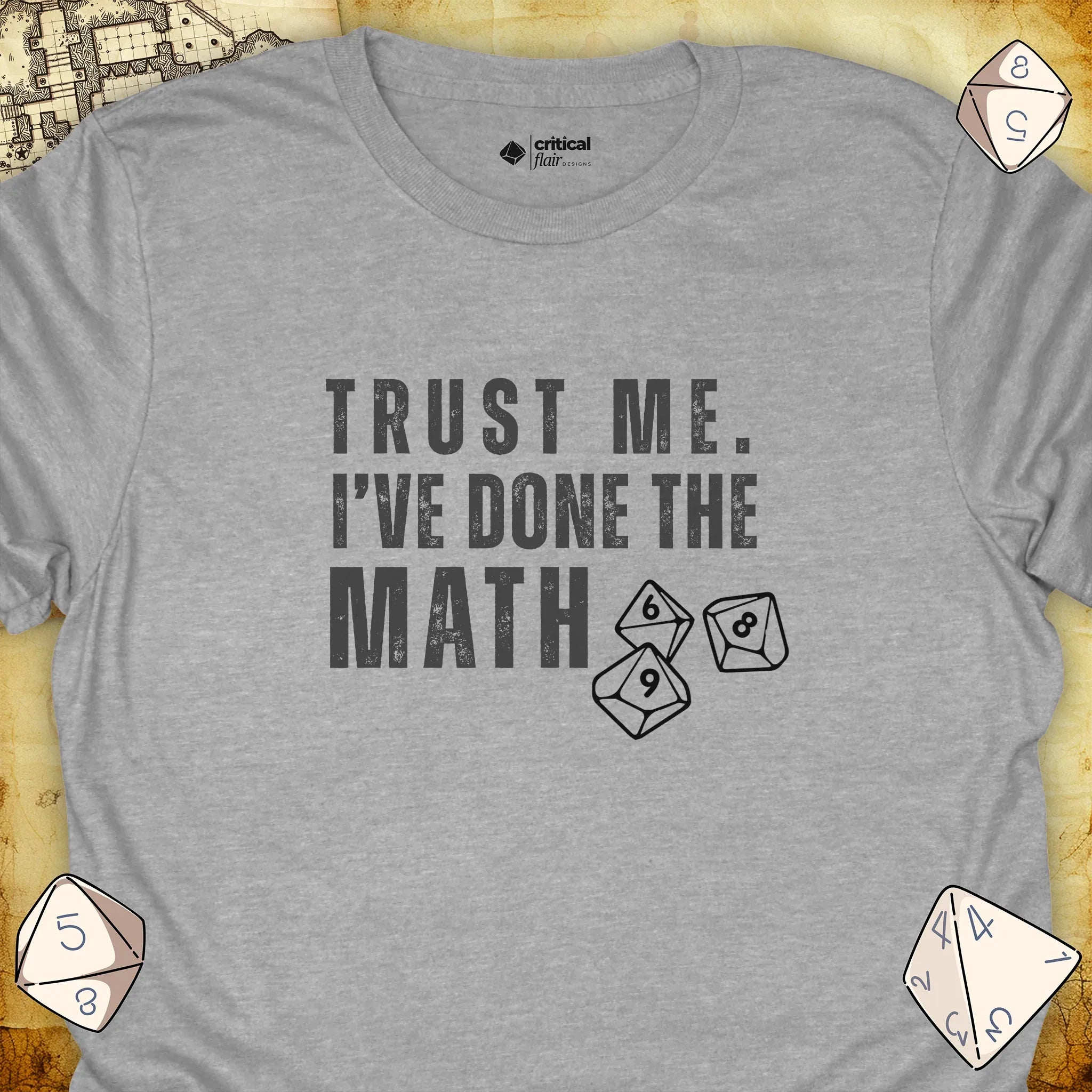 Critical Flair I've Done the Math T-Shirt Sport Grey / S - Dungeons and Dragons and tabletop RPG gaming apparel