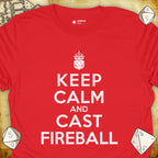 Critical Flair Keep Calm and Cast Fireball T-Shirt Red / S - Dungeons and Dragons and tabletop RPG gaming apparel