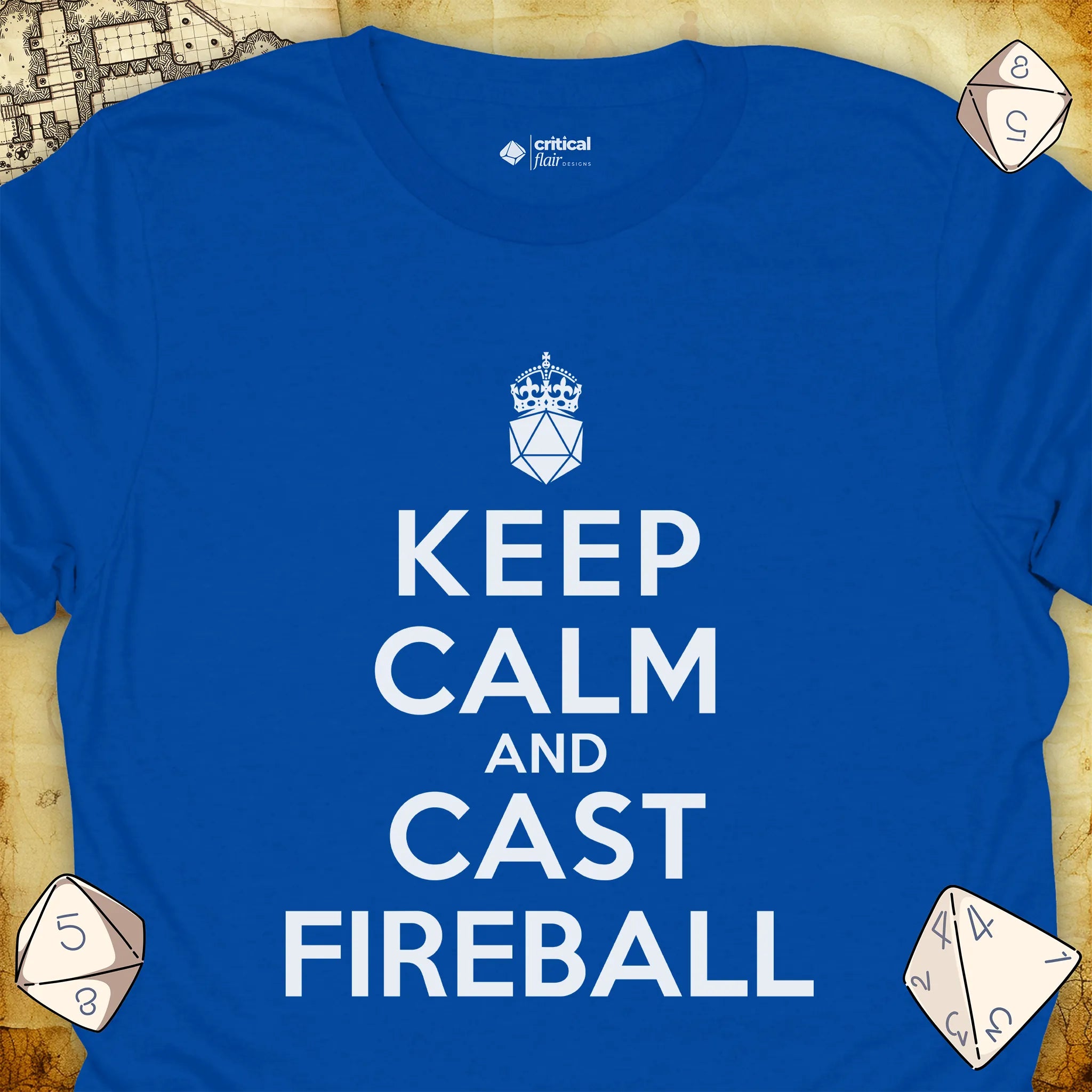 Critical Flair Keep Calm and Cast Fireball T-Shirt Royal / S - Dungeons and Dragons and tabletop RPG gaming apparel