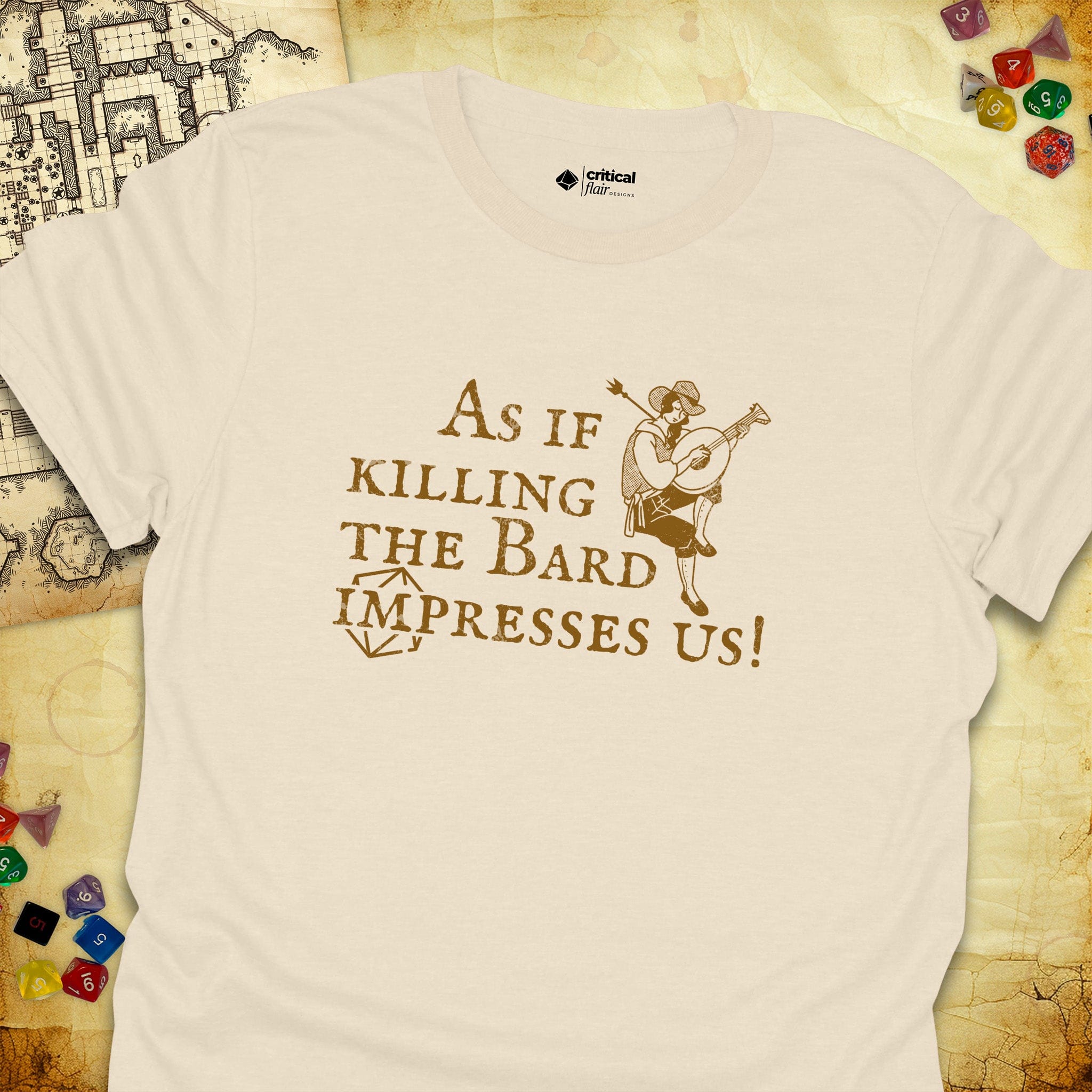 Critical Flair Killing the Bard T-Shirt Natural / S - Dungeons and Dragons and tabletop RPG gaming apparel