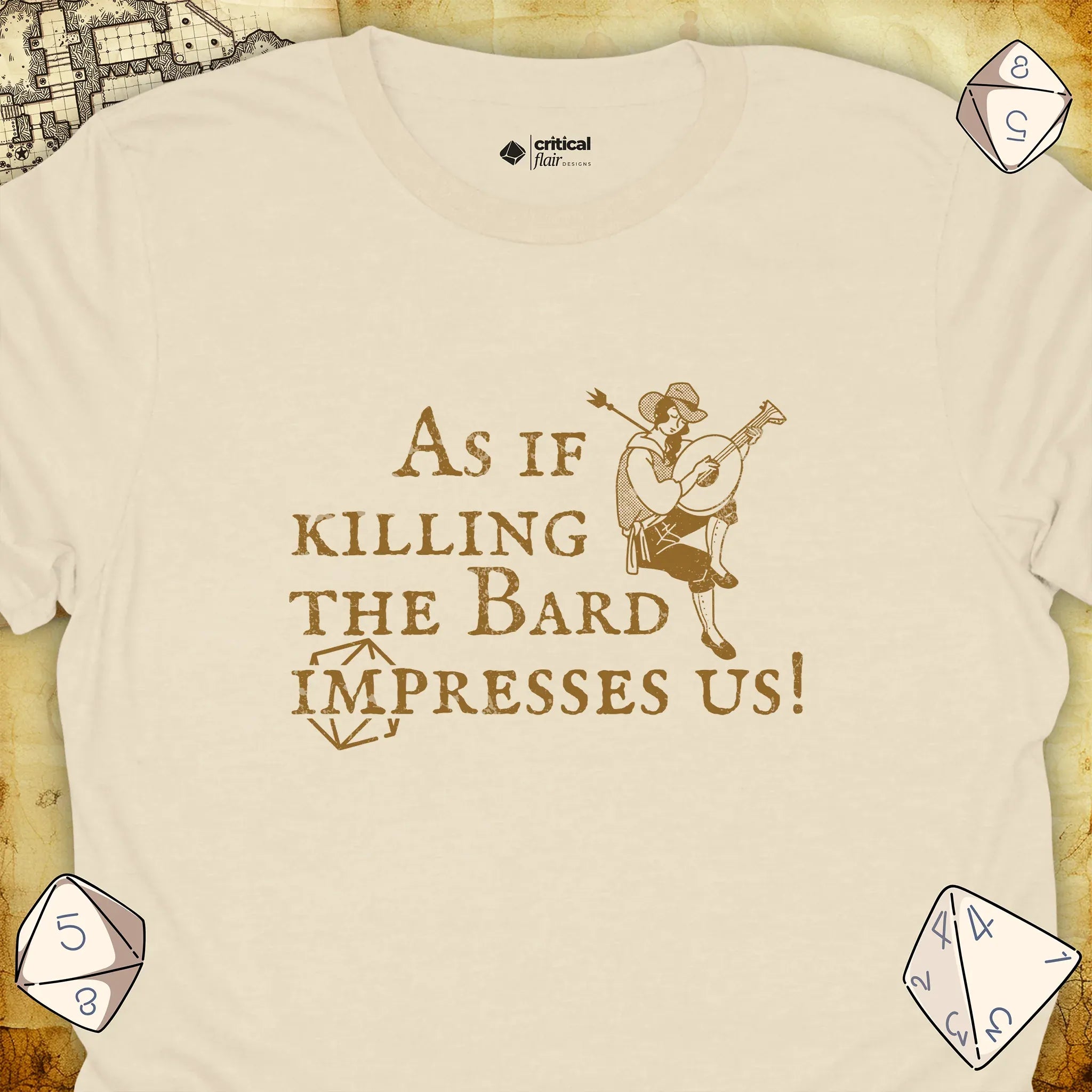 Critical Flair Killing the Bard T-Shirt Natural / S - Dungeons and Dragons and tabletop RPG gaming apparel