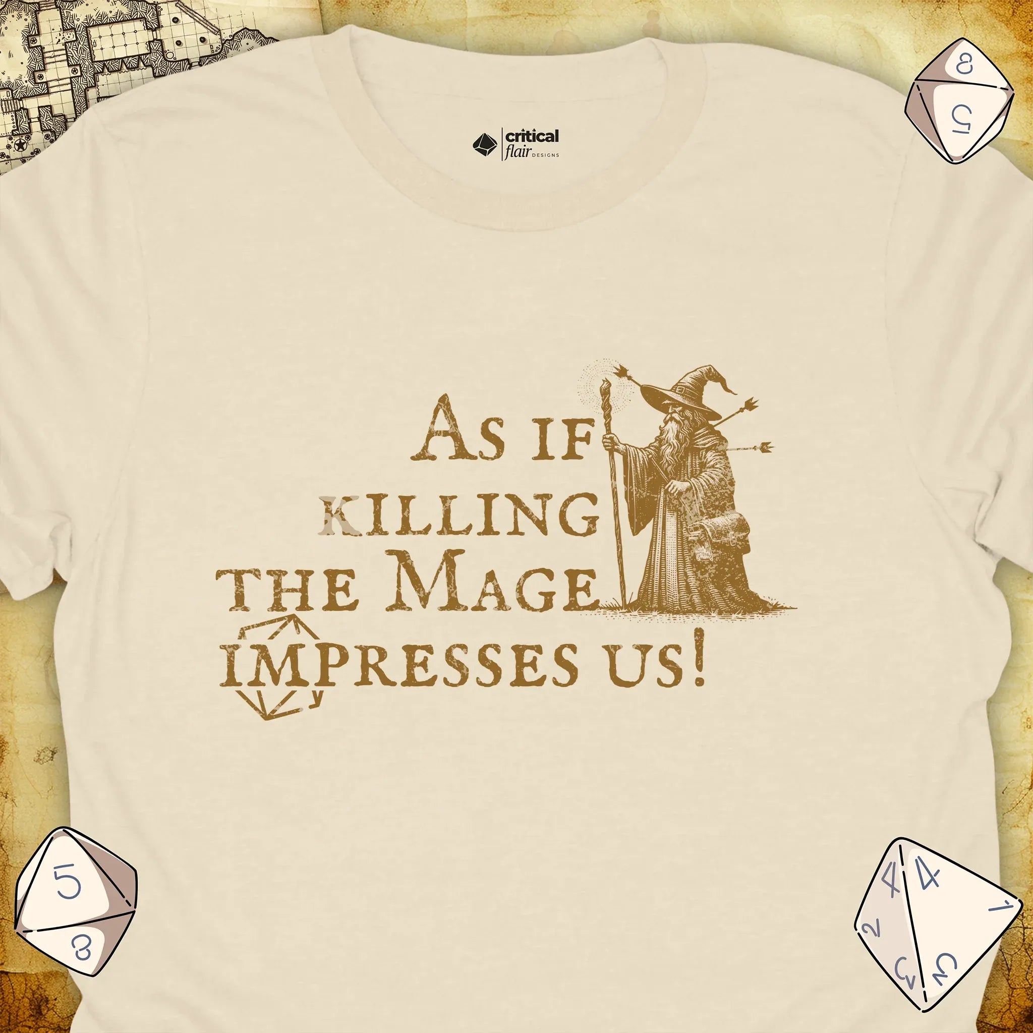 Critical Flair Killing the Mage T-Shirt Natural / S - Dungeons and Dragons and tabletop RPG gaming apparel