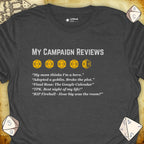 Critical Flair More Campaign Reviews T-Shirt Dark Heather / S - Dungeons and Dragons and tabletop RPG gaming apparel