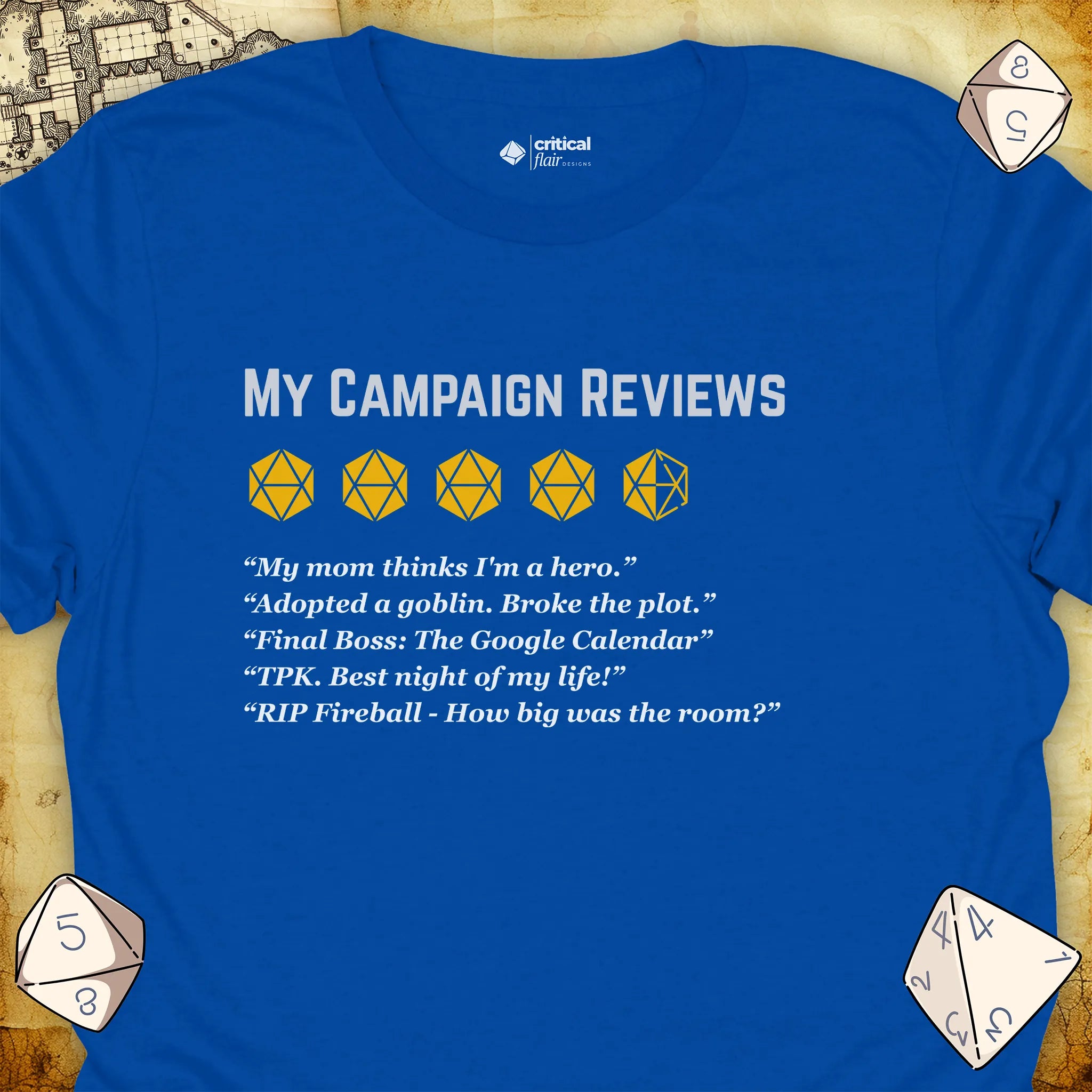 Critical Flair More Campaign Reviews T-Shirt Royal / S - Dungeons and Dragons and tabletop RPG gaming apparel