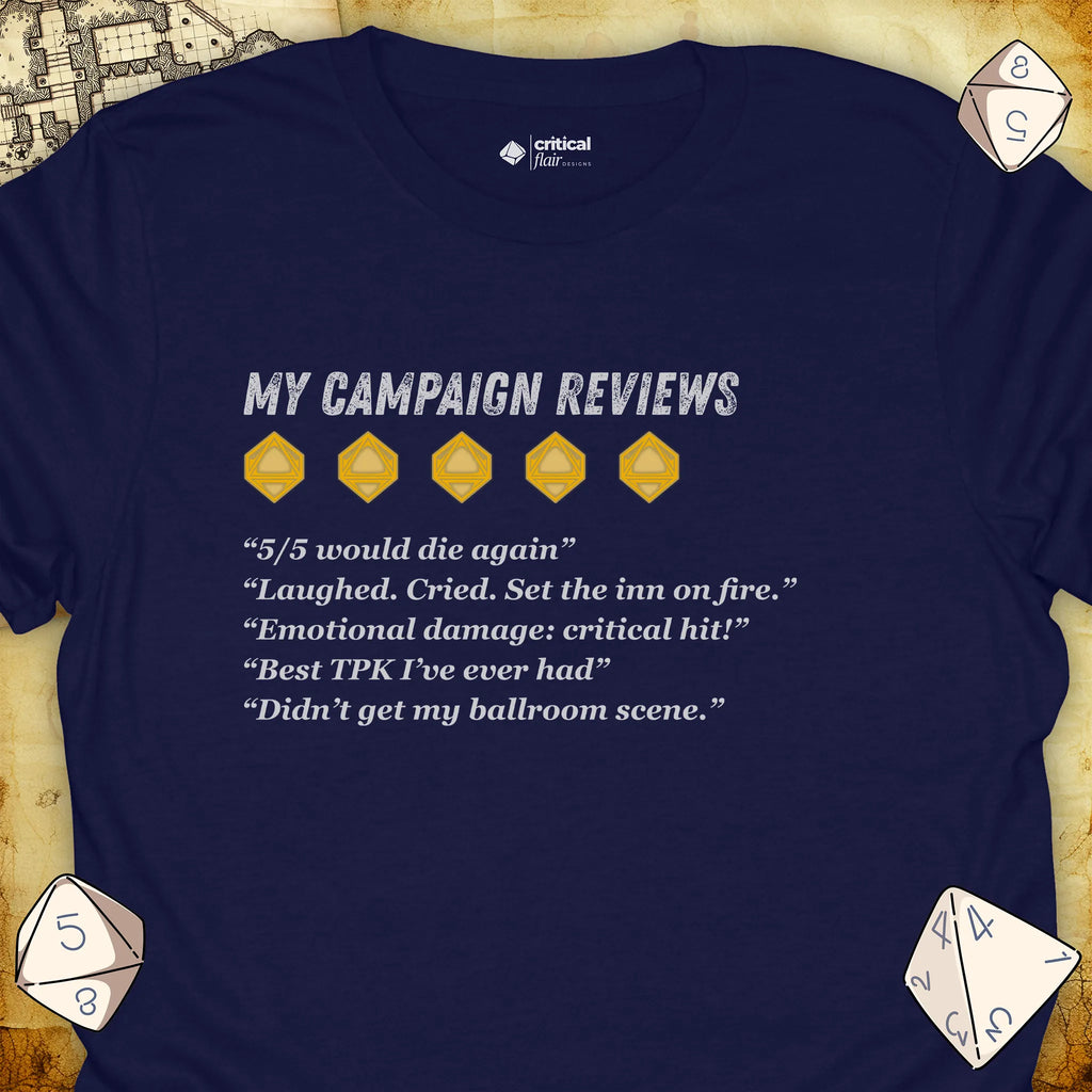Critical Flair My Campaign Reviews T-Shirt Navy / S - Dungeons and Dragons and tabletop RPG gaming apparel
