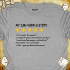 Critical Flair My Campaign Reviews T-Shirt Sport Grey / S - Dungeons and Dragons and tabletop RPG gaming apparel