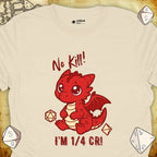 Critical Flair No Kill! (Dragon) T-Shirt Natural / S - Dungeons and Dragons and tabletop RPG gaming apparel