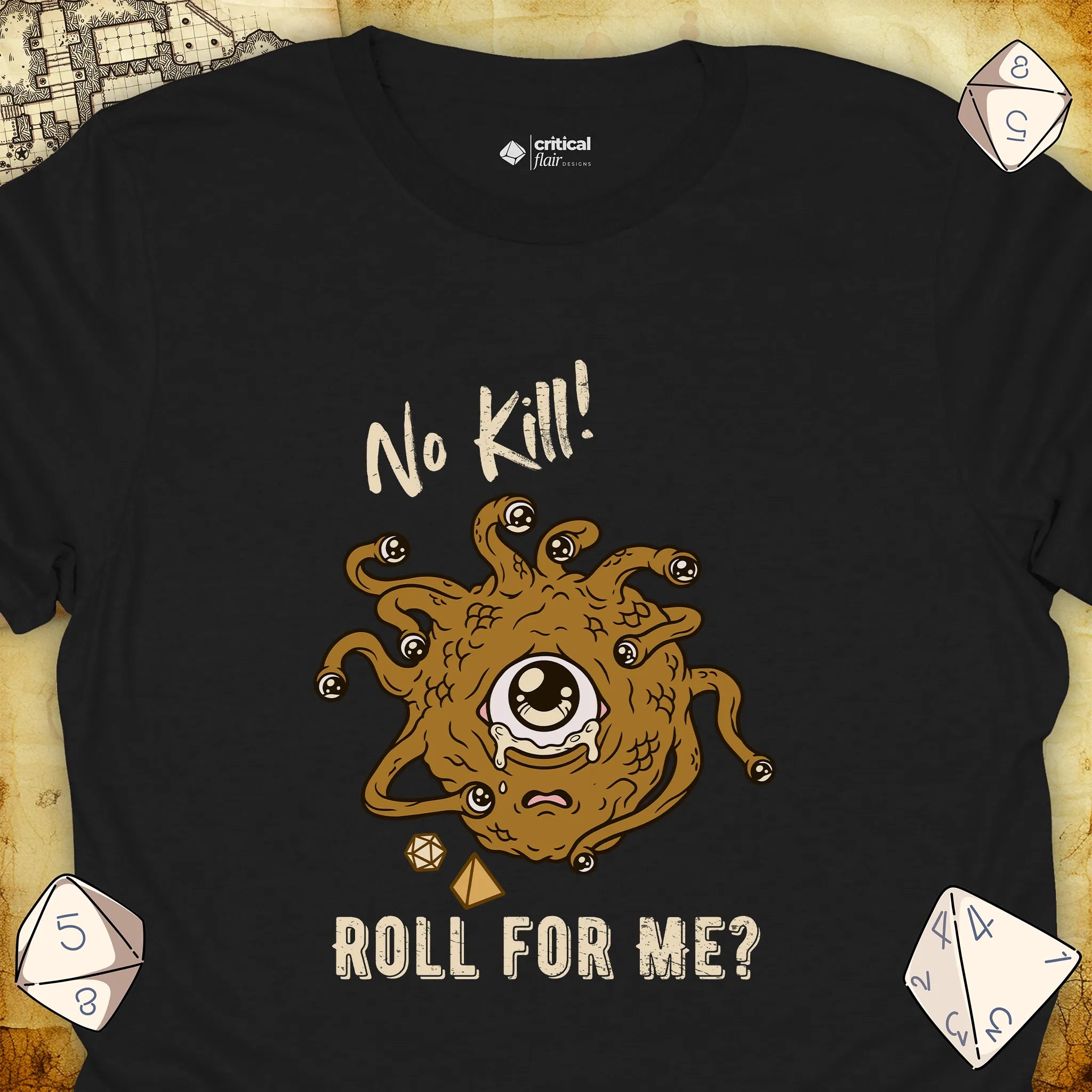 Critical Flair No Kill! (Eye Tyrant) T-Shirt Black / S - Dungeons and Dragons and tabletop RPG gaming apparel
